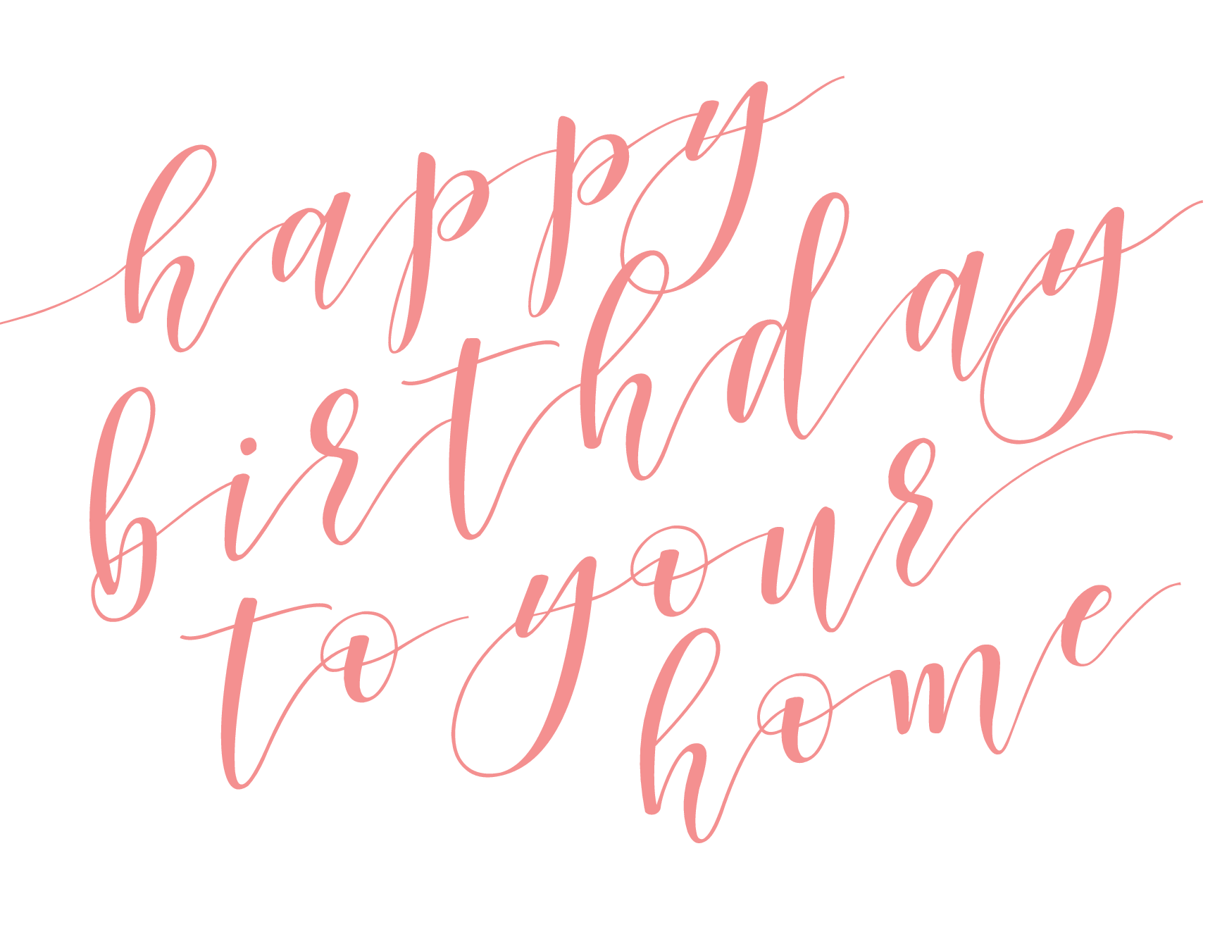 Happy Home Birthday