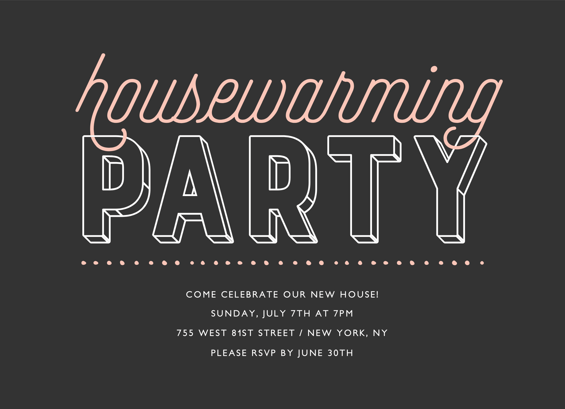 Slate Housewarming Party