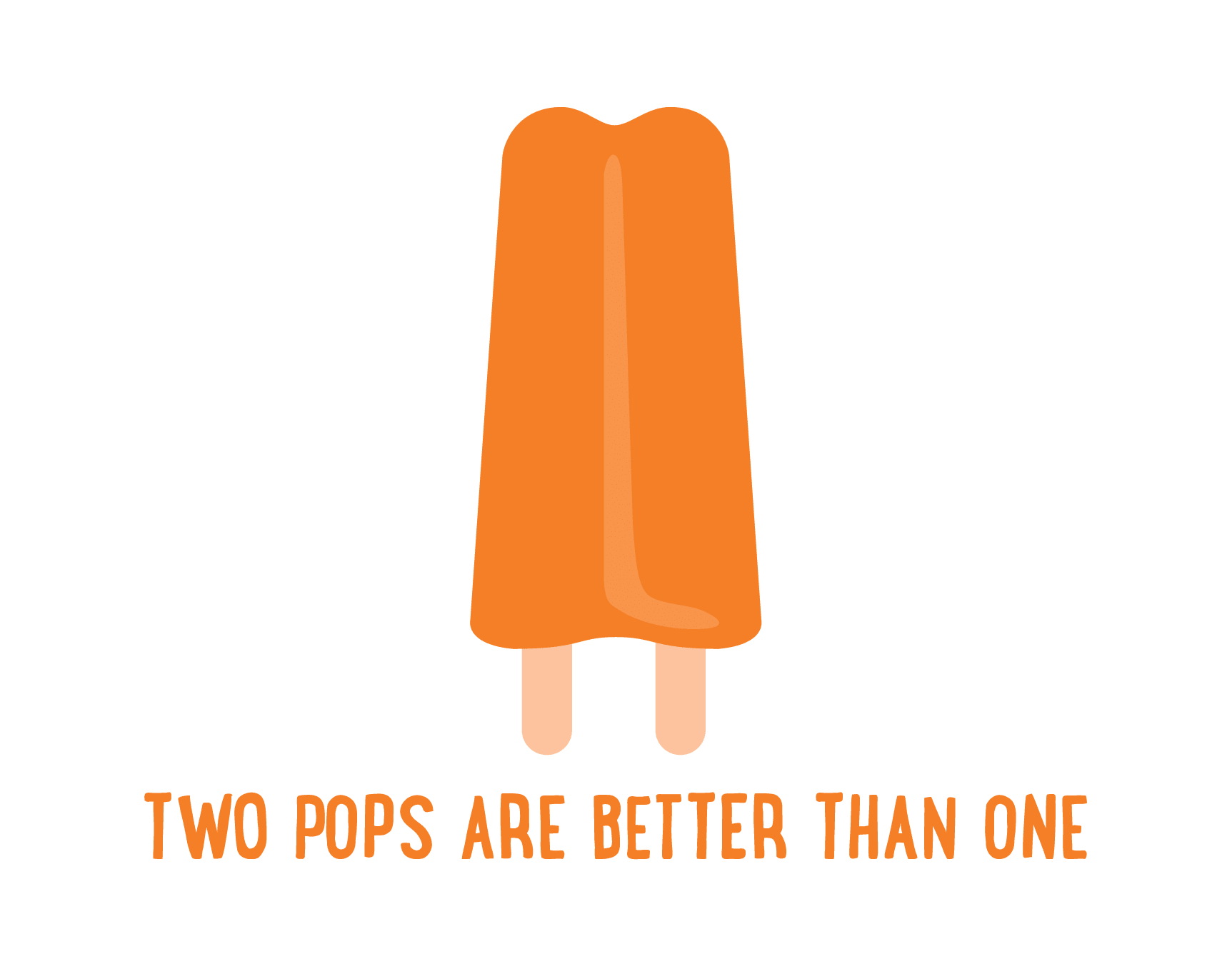Two Pops Are Better