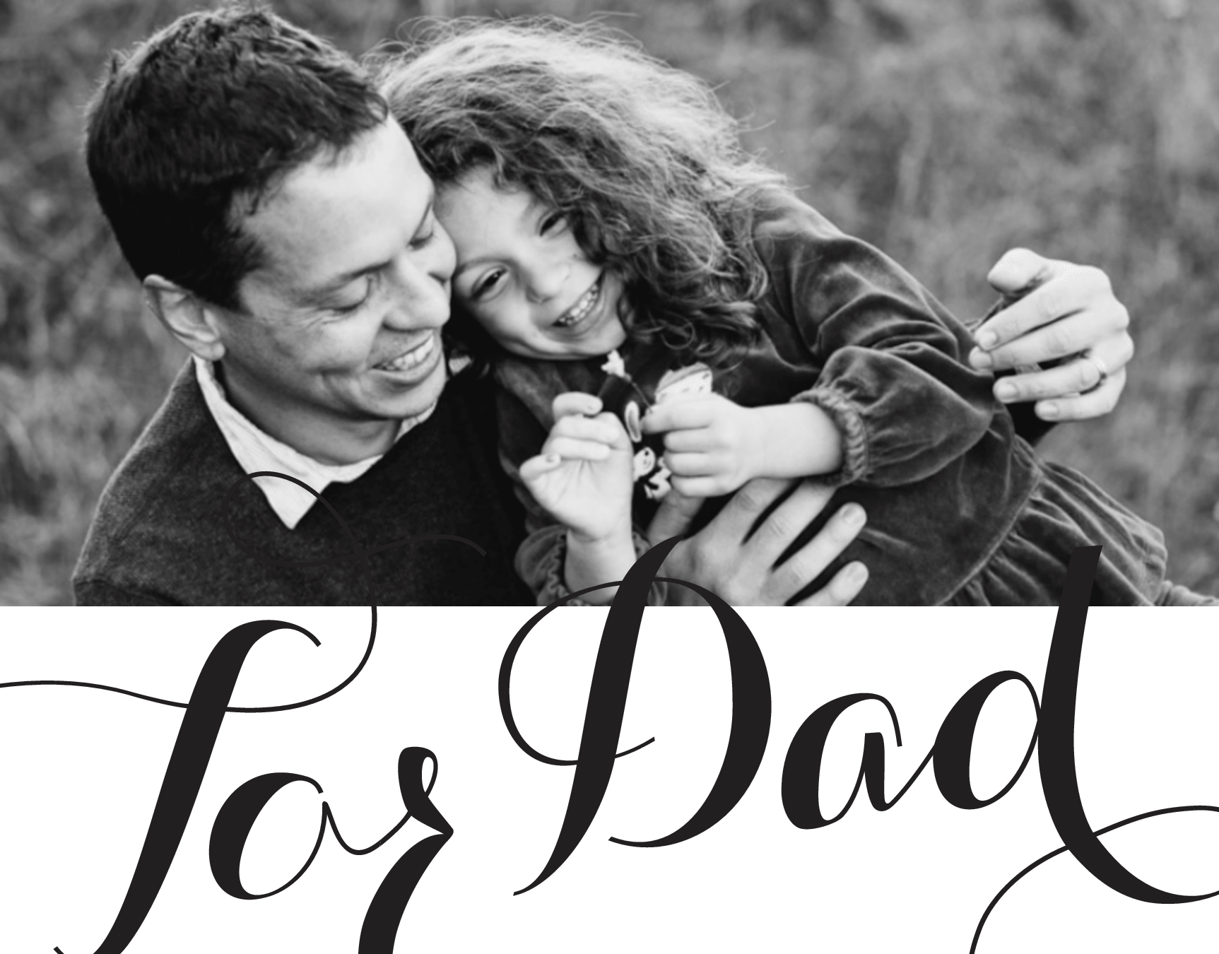 For Dad