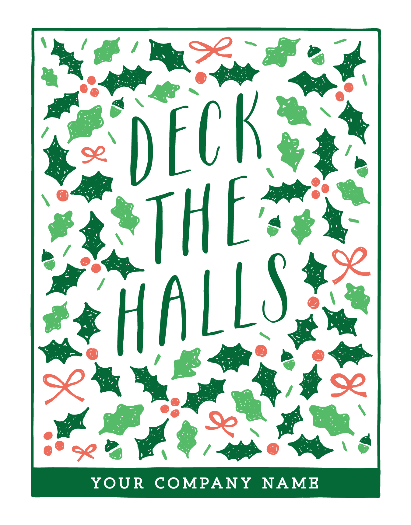 Company Deck The Halls