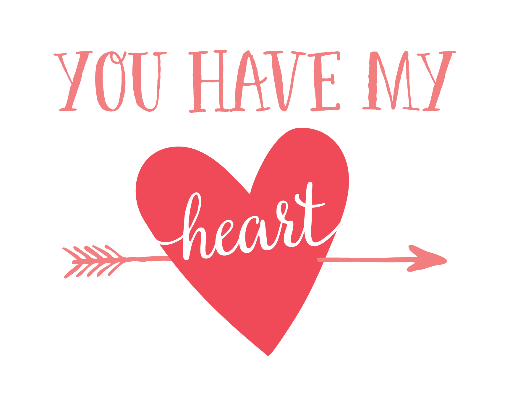 You Have My Heart