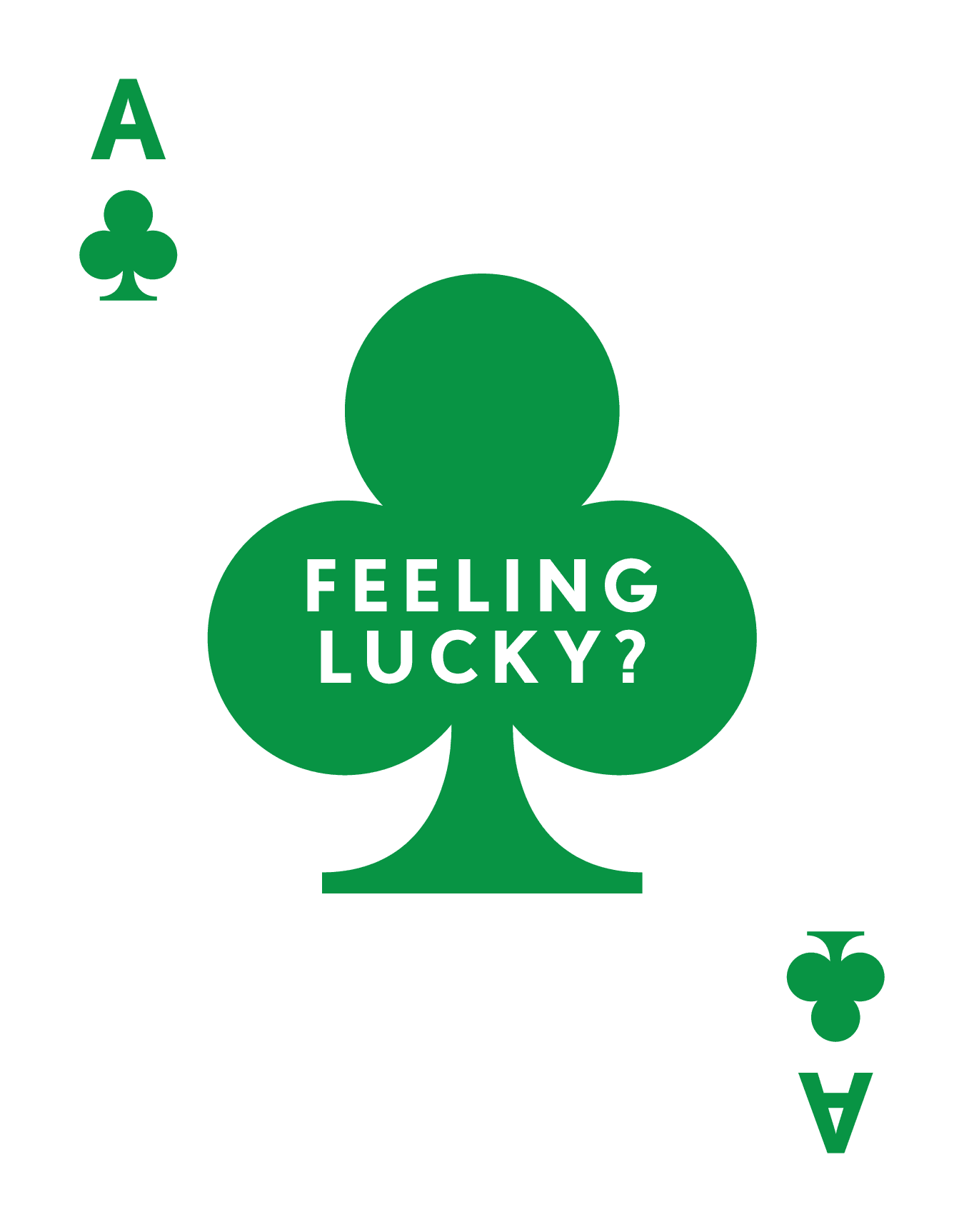 Feeling Lucky?