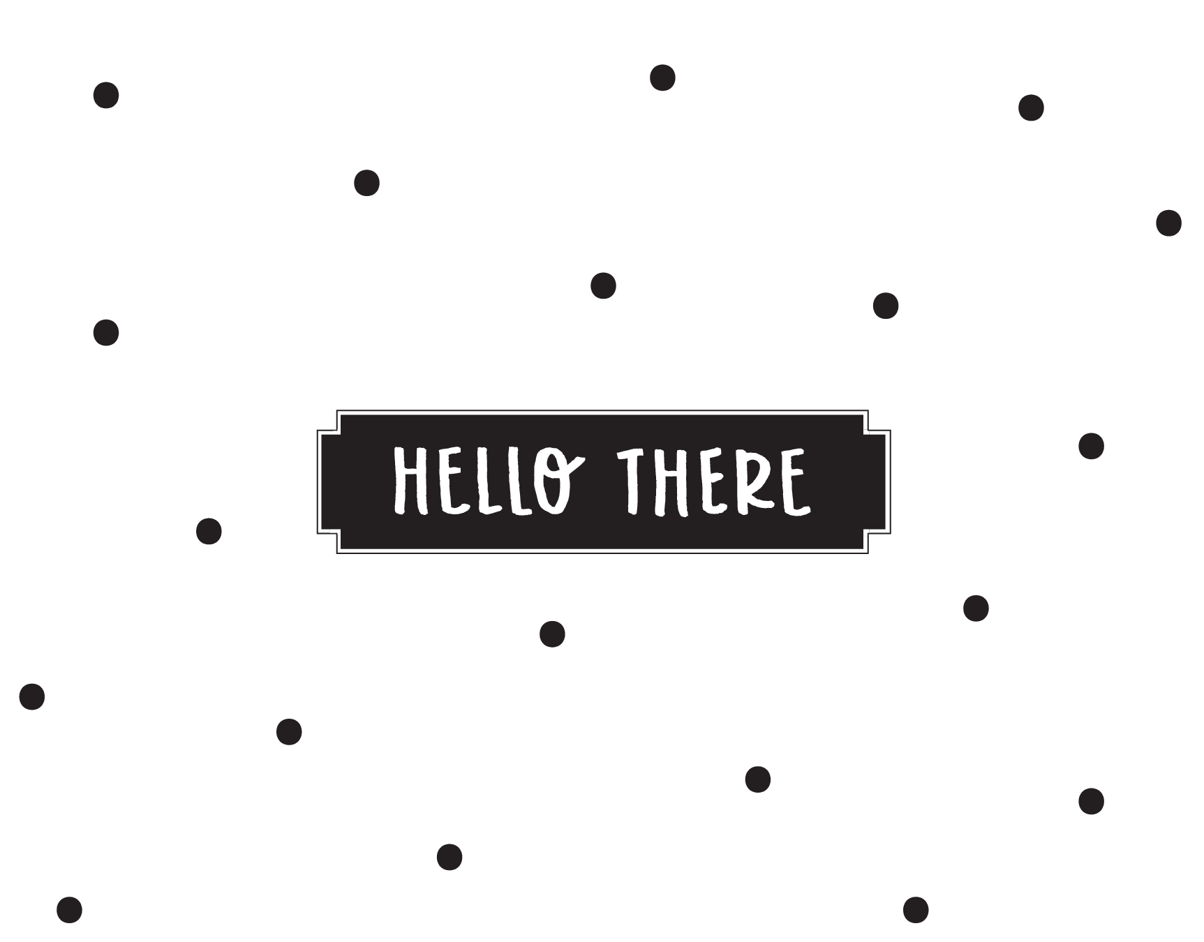 Hello There Dots
