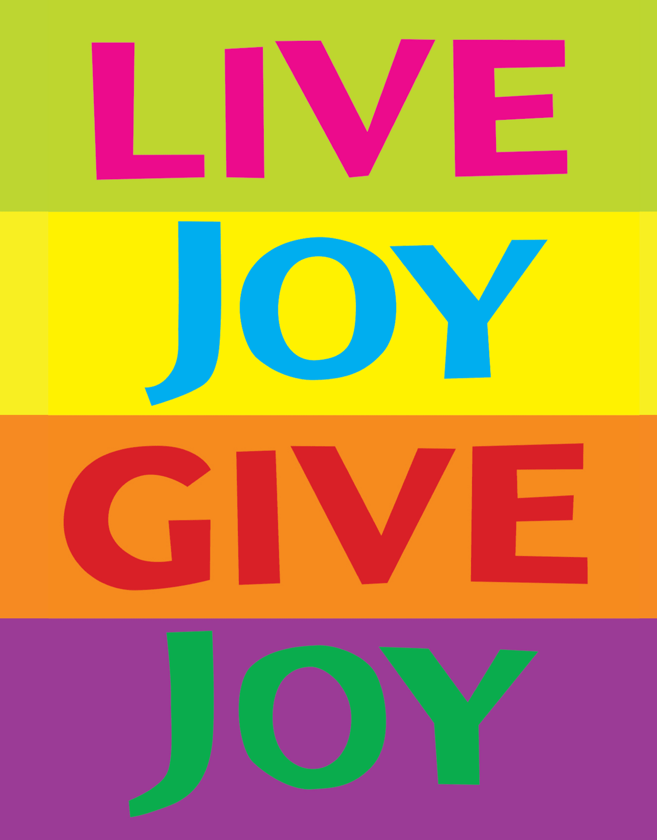 Live Joy Give Joy Stripes