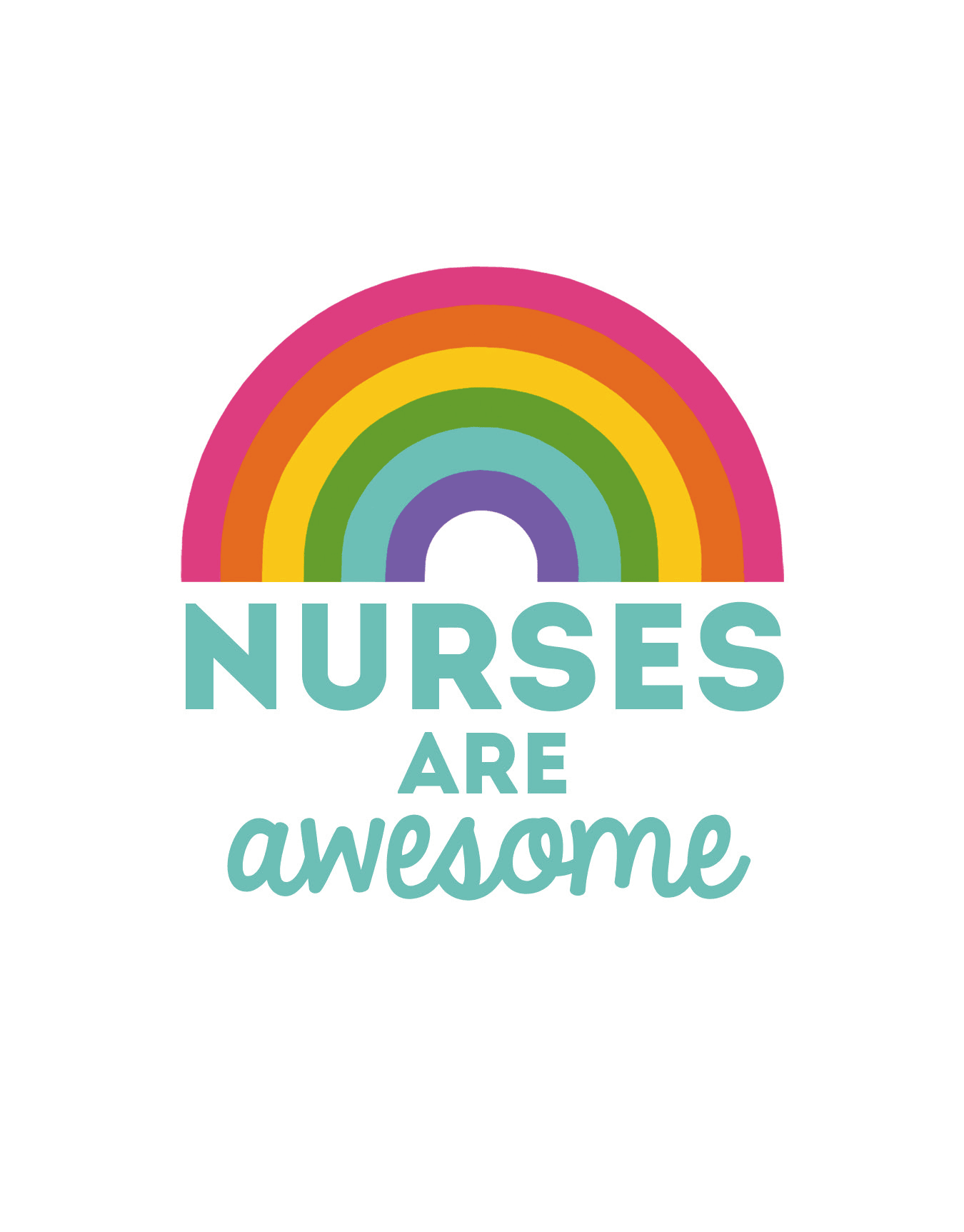 Nurses Are Awesome