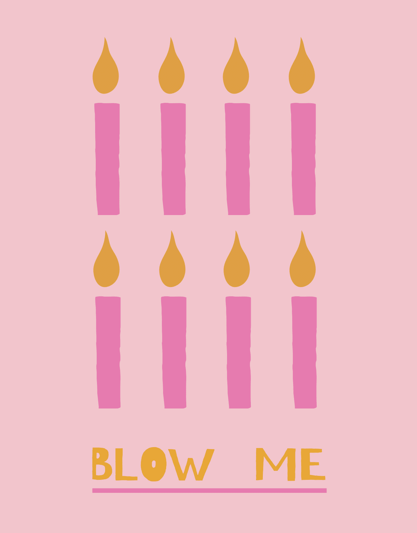 Blow Me