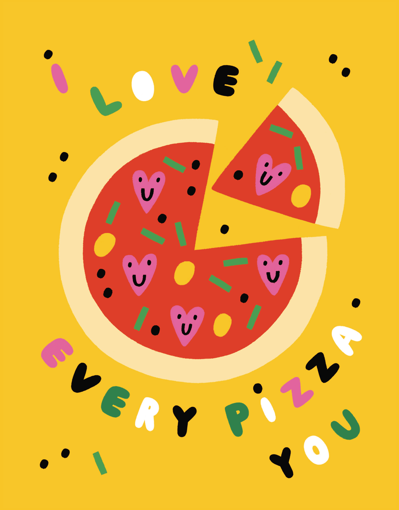 Every Pizza You