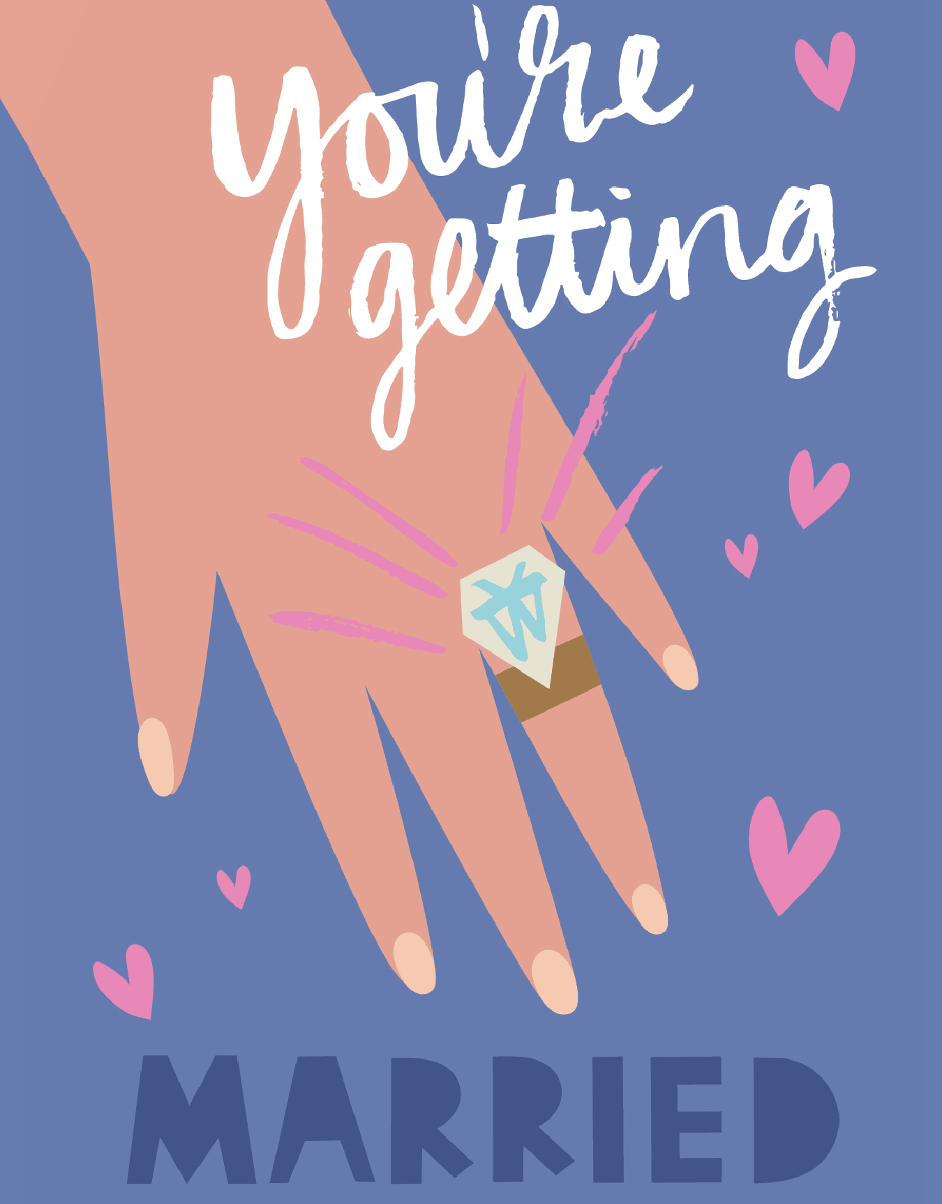 You're Getting Married
