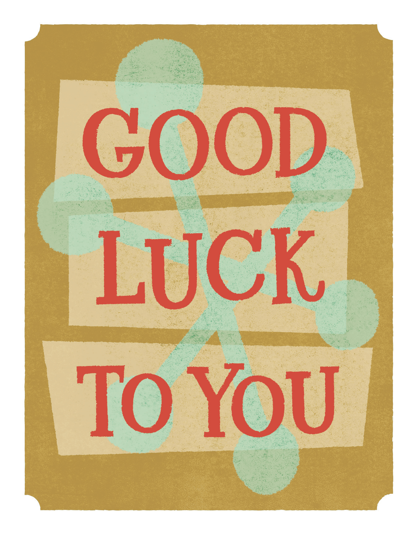 Good Luck