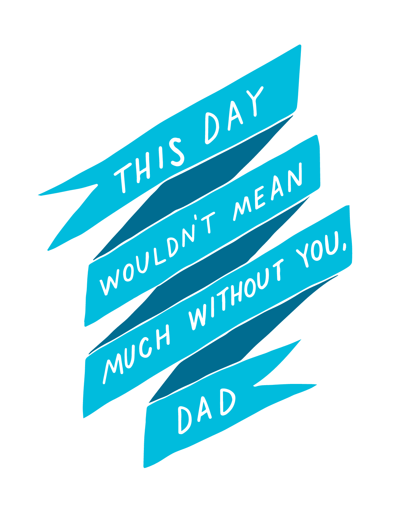 This Day Wouldn't Mean Much