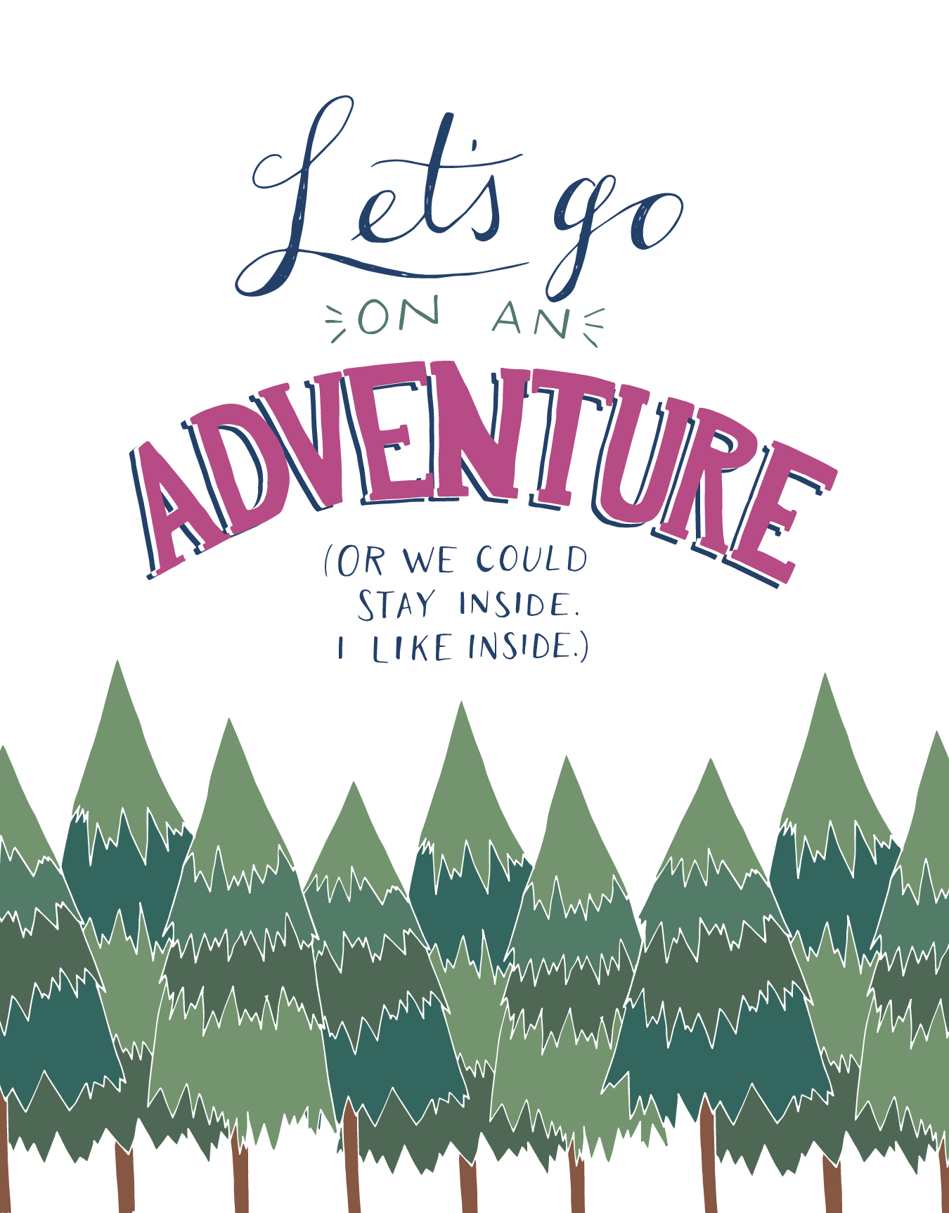 Let's Go On An Adventure