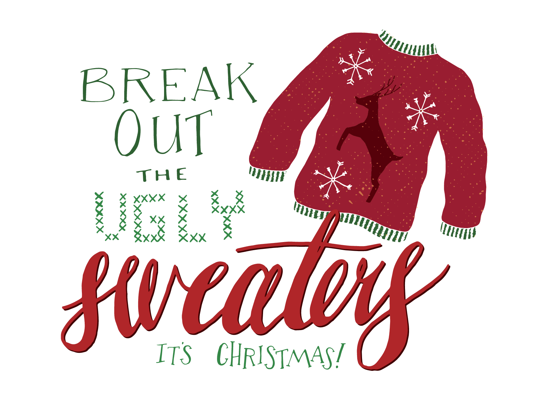 Break Out The Ugly Sweaters