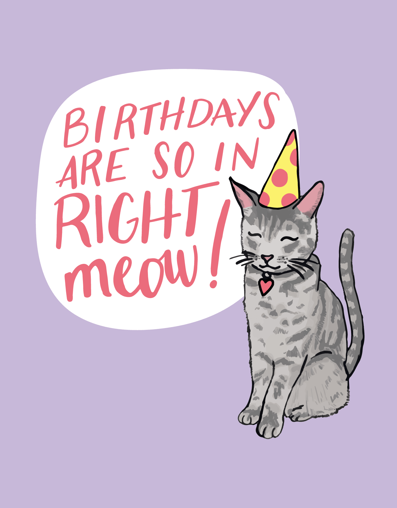 Birthdays Are So In Right Meow