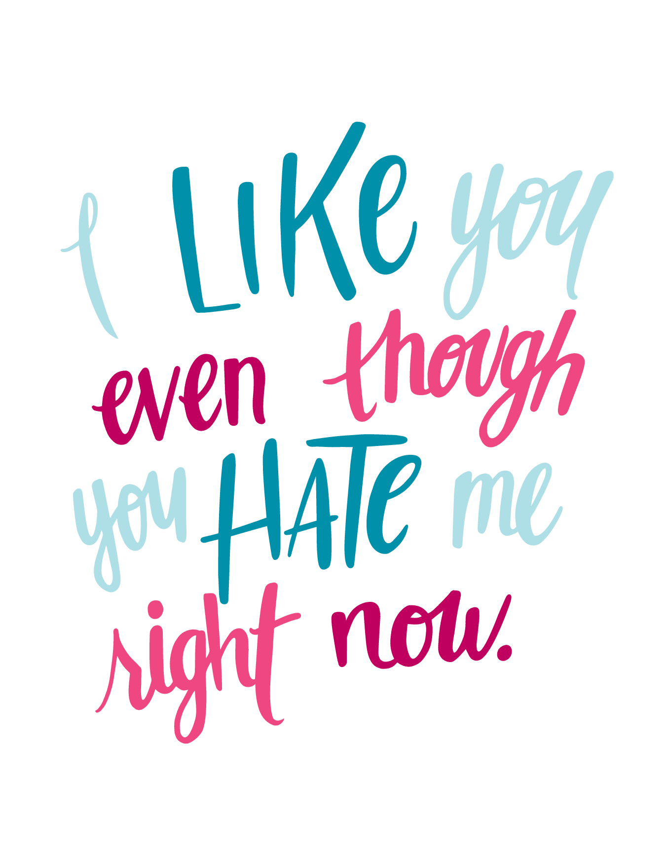 I Like You