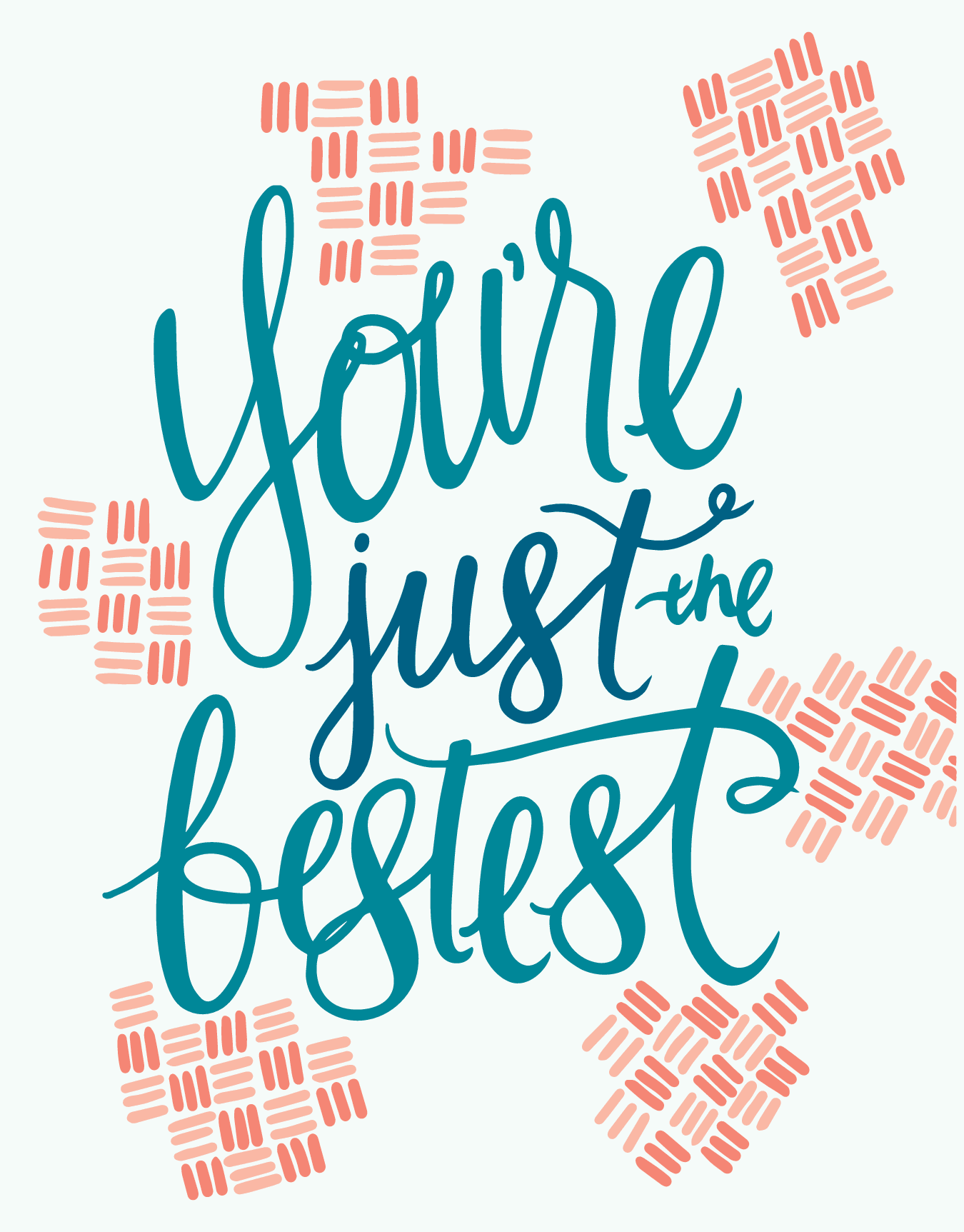 You're Just The Bestest