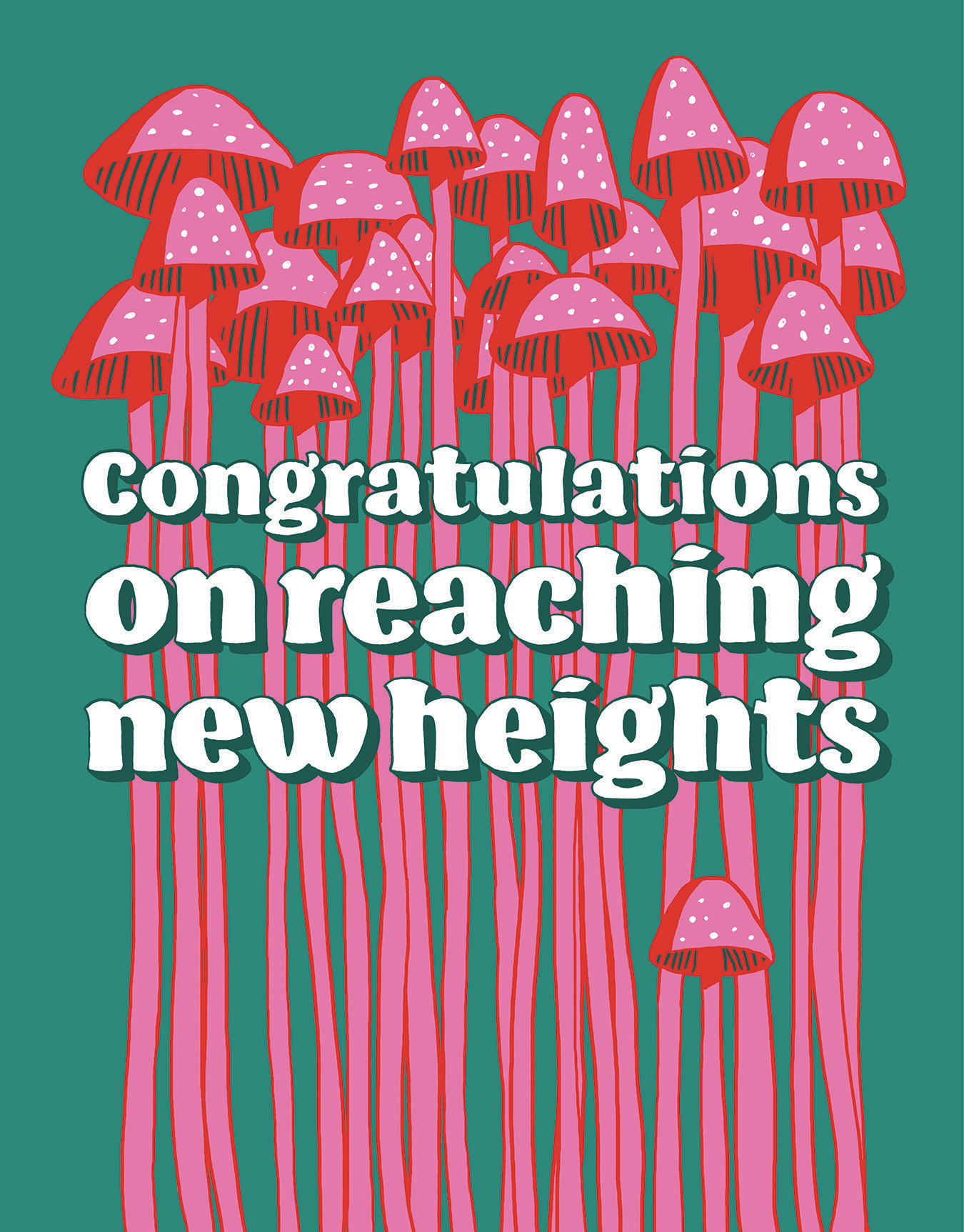 Congrats Mushrooms