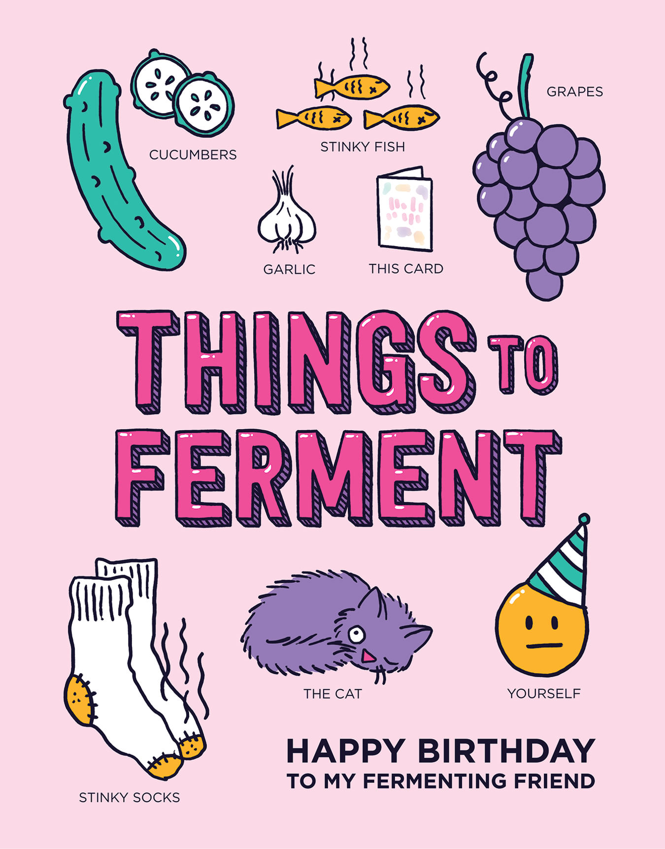 Fermented Birthday