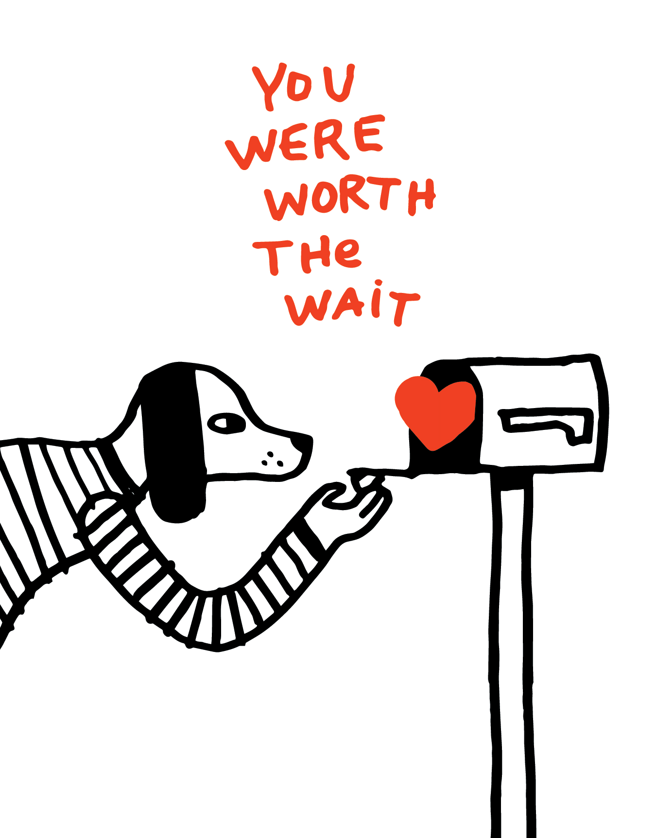 You Were Worth The Wait