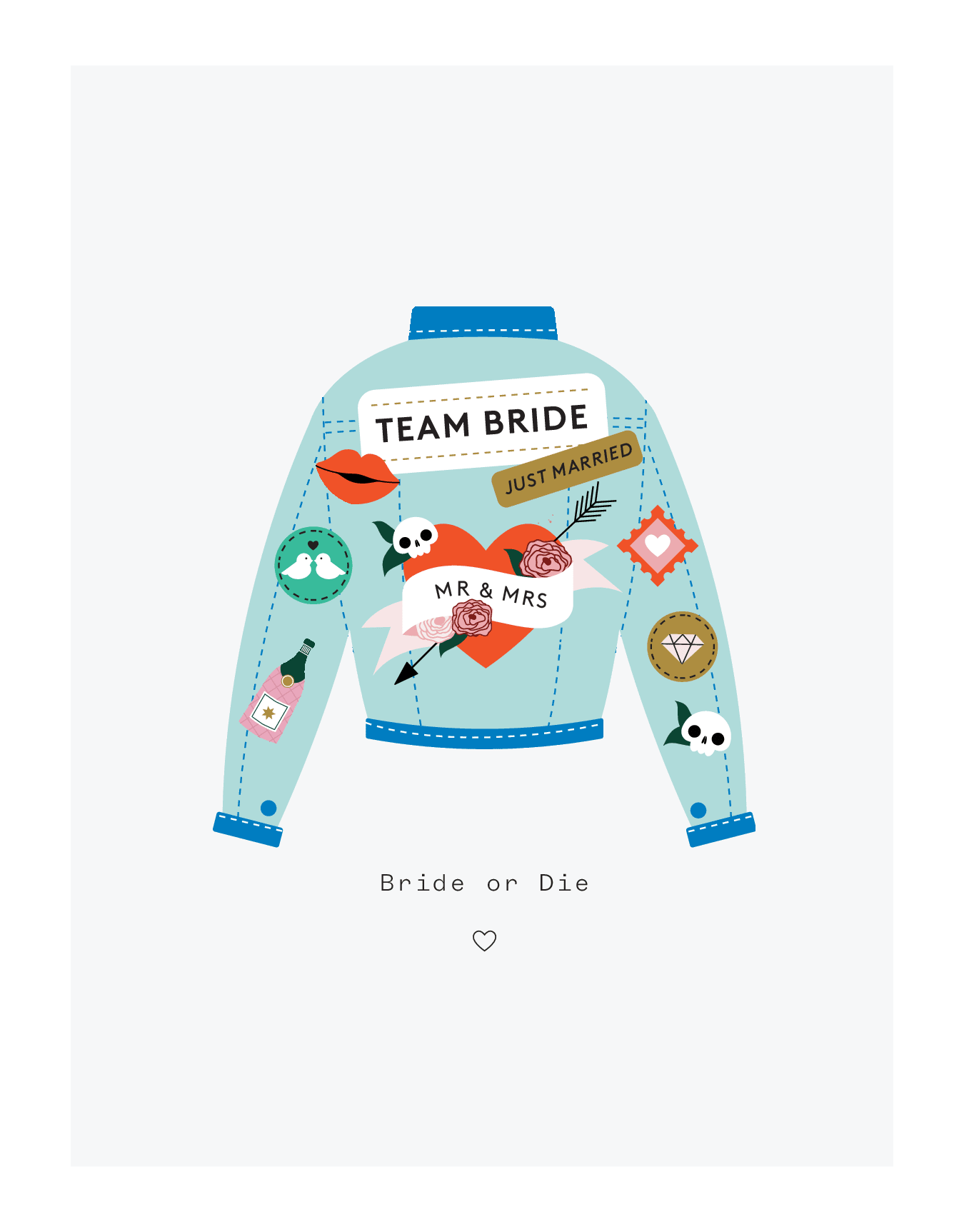 Bride Or Die