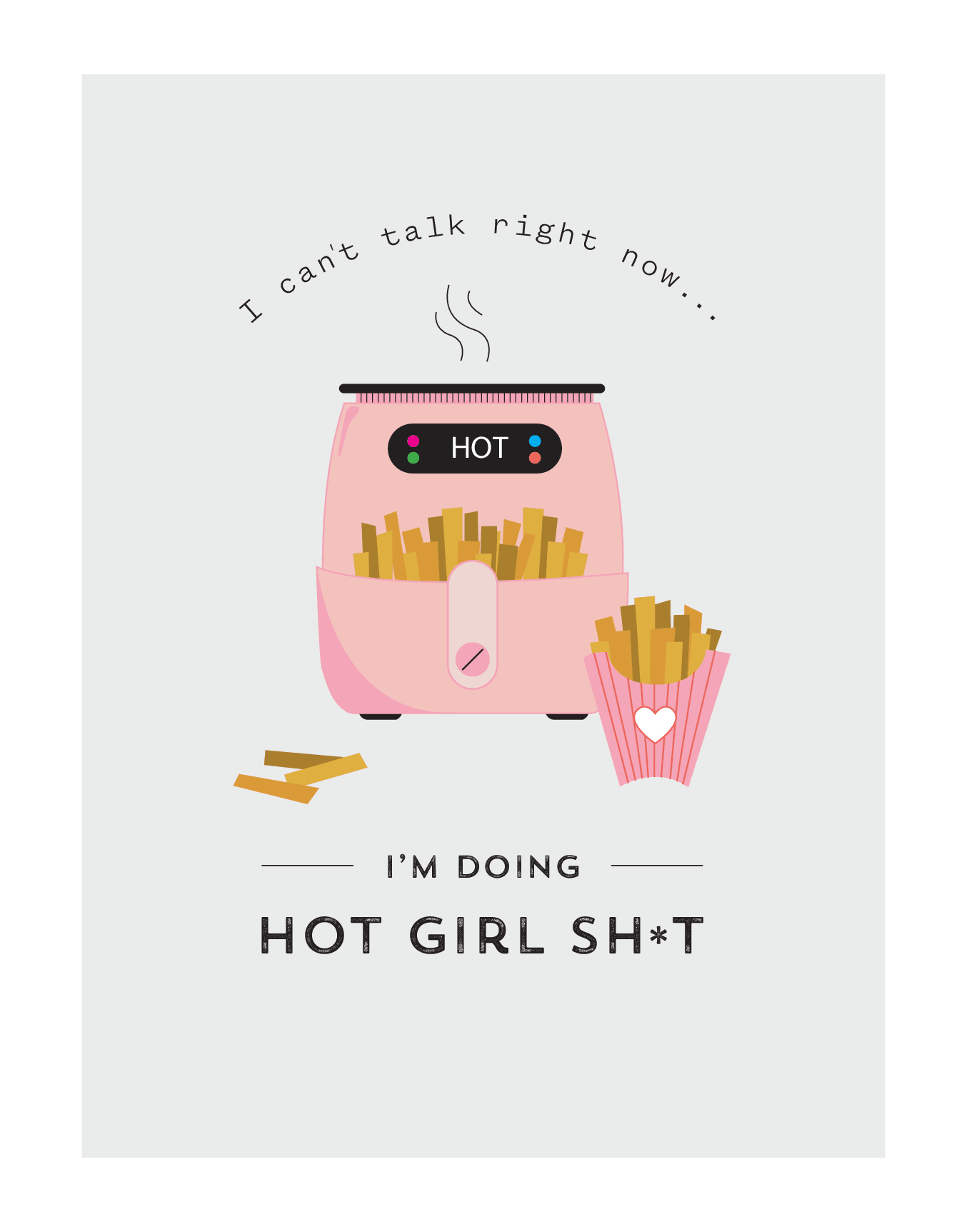 Hot Girl Shit