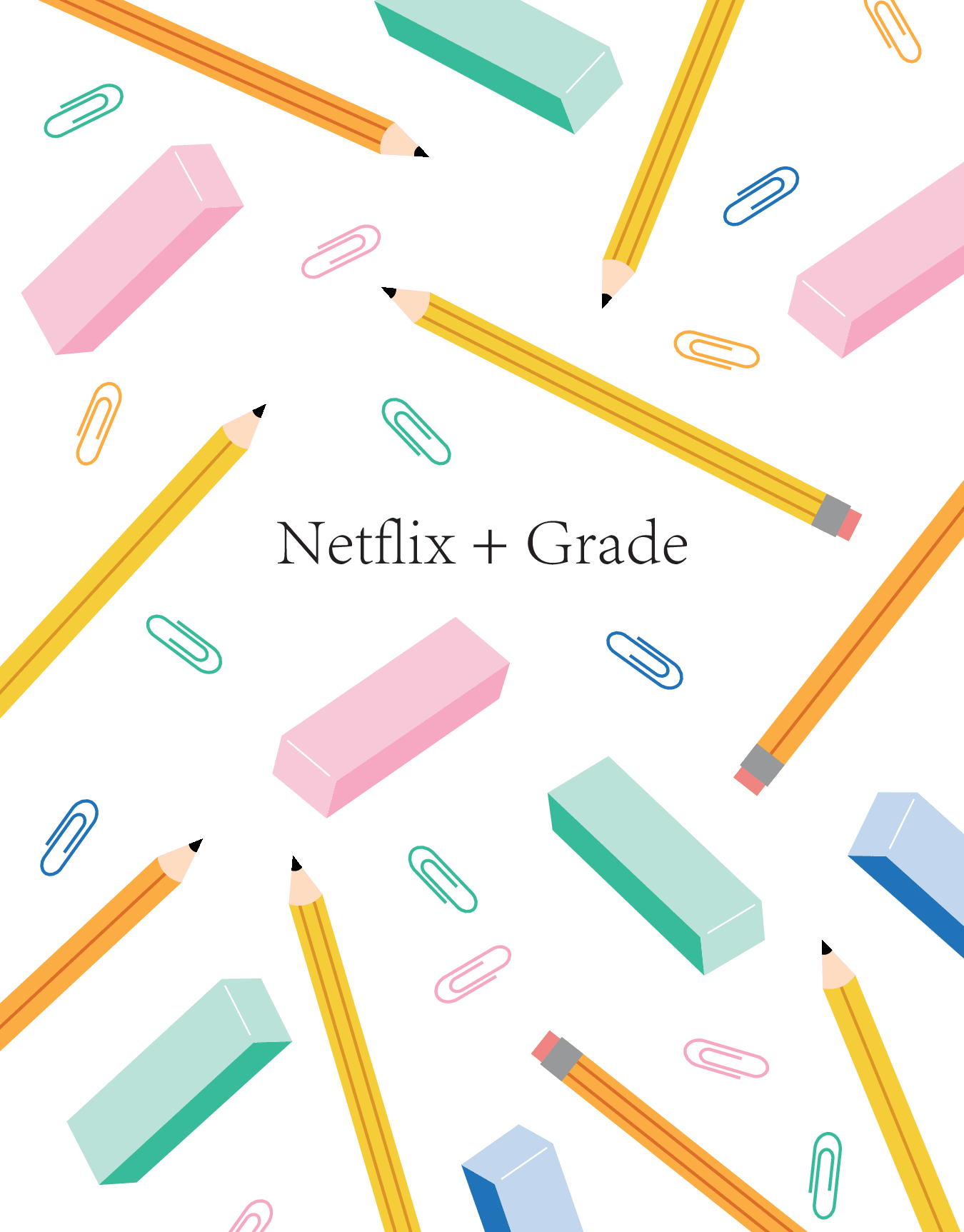 Netflix And Grade