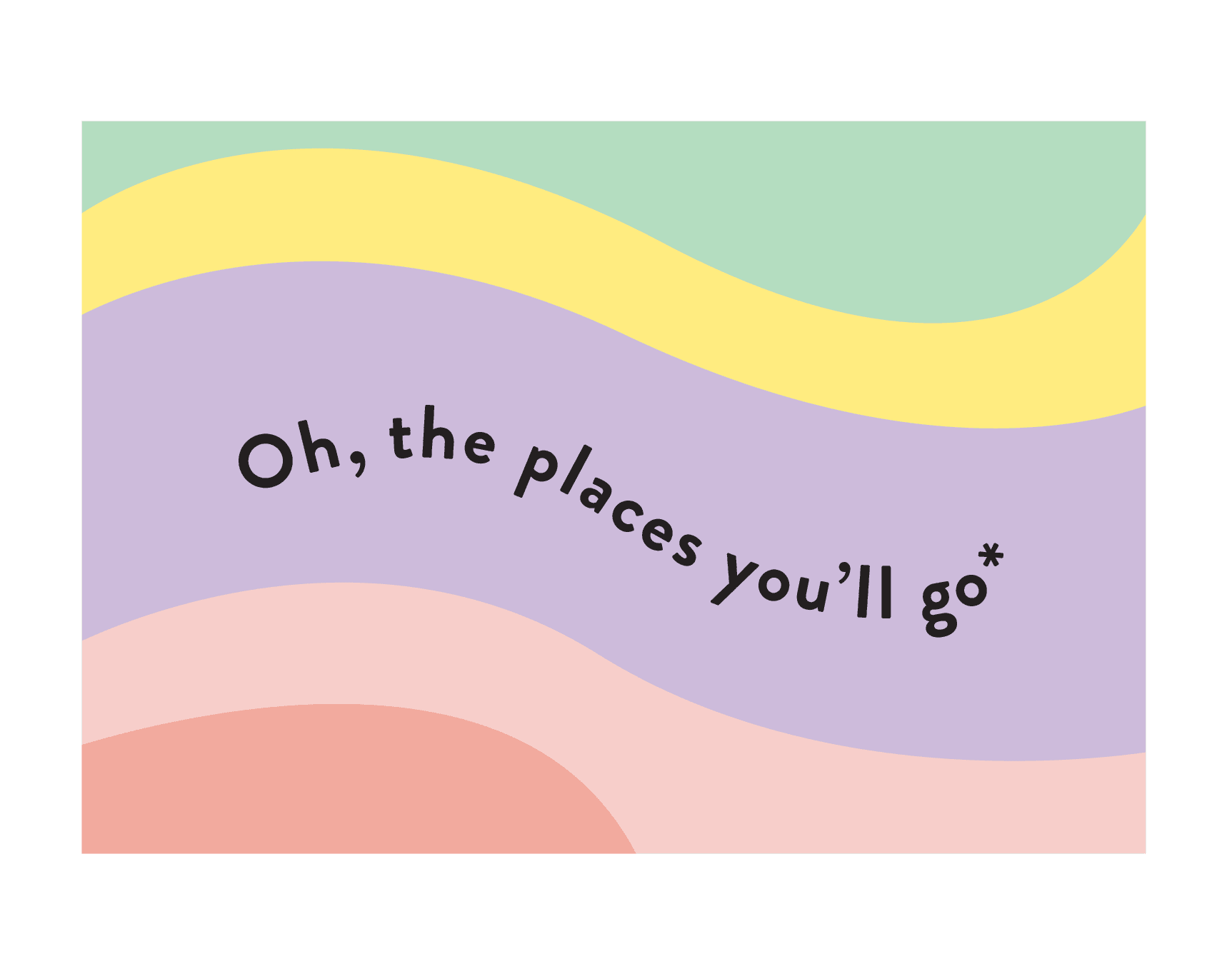 Oh The Places You'll Go
