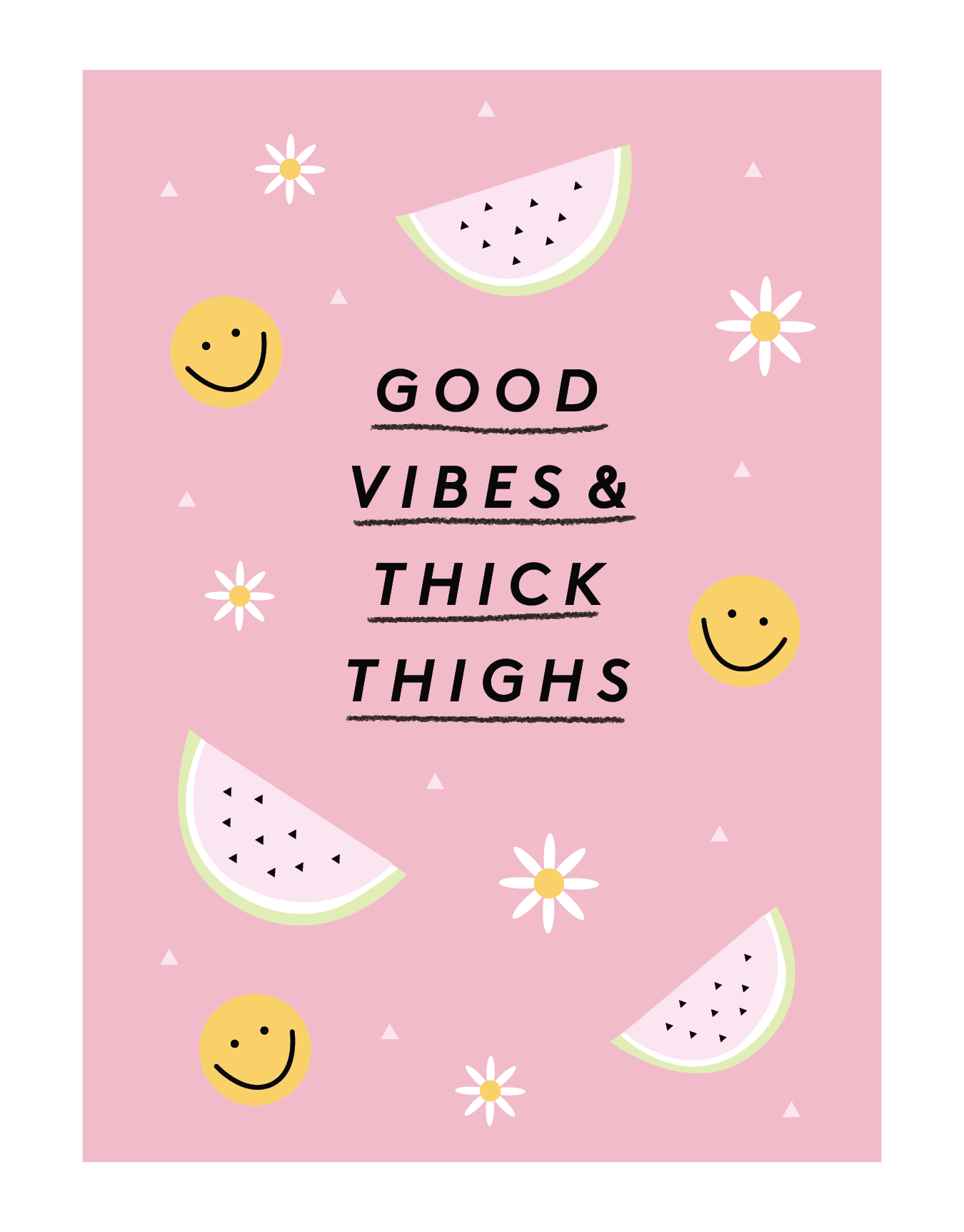 Vibes & Thighs 