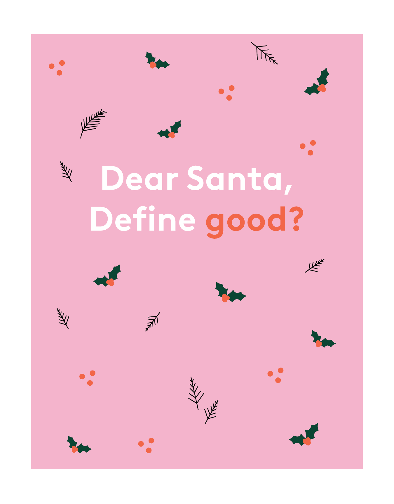 Santa, Define Good