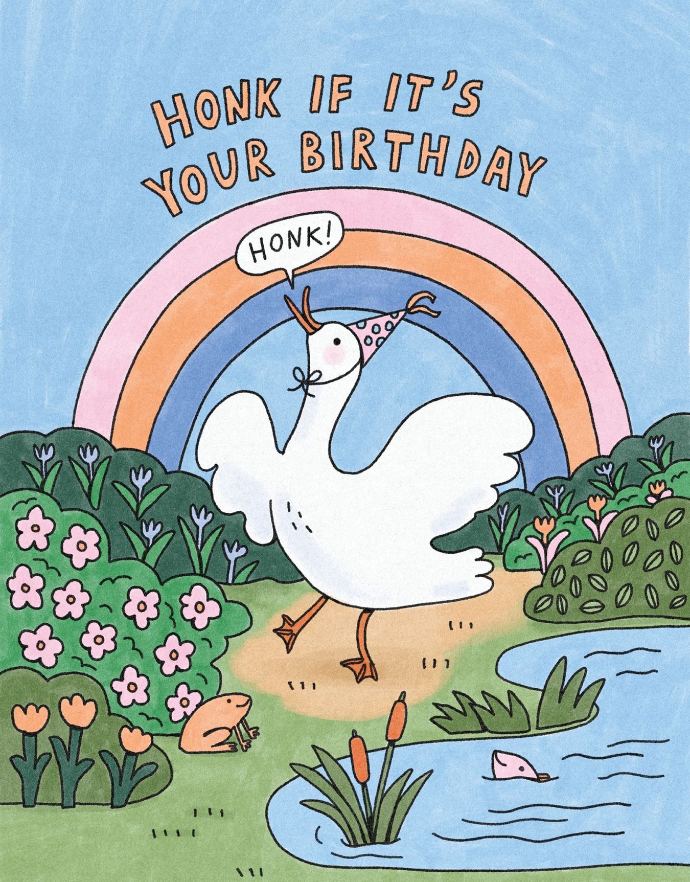 Honk If Its Your Birthday Goose