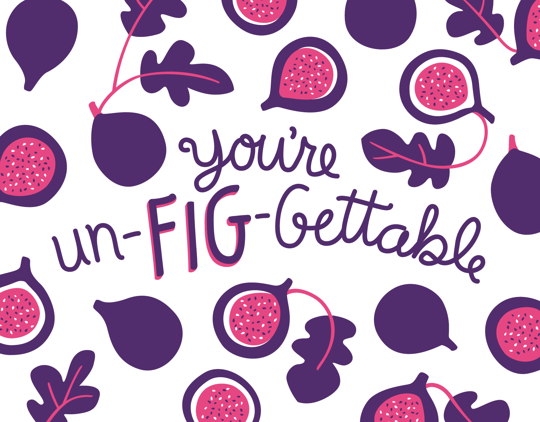 Un-Figgetable