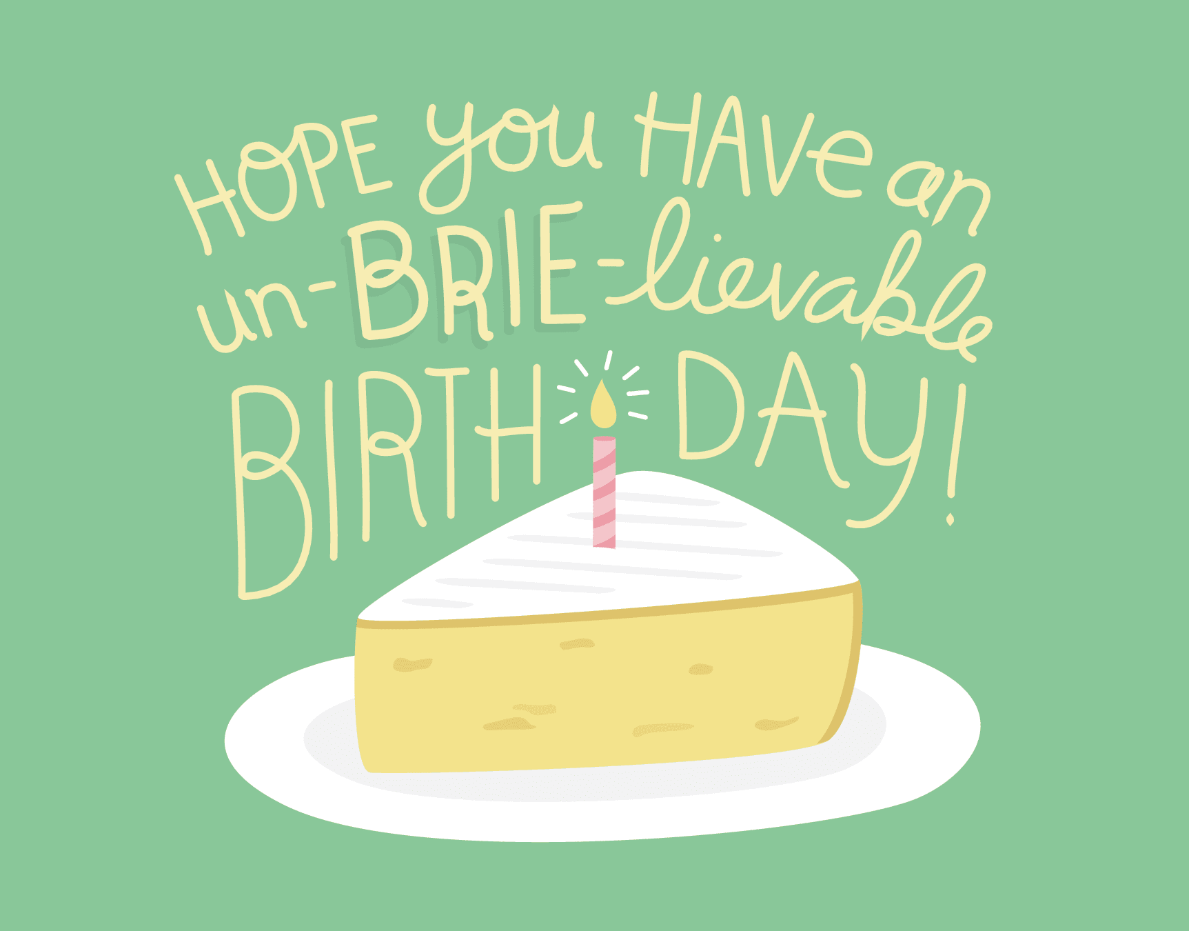 Brie Birthday