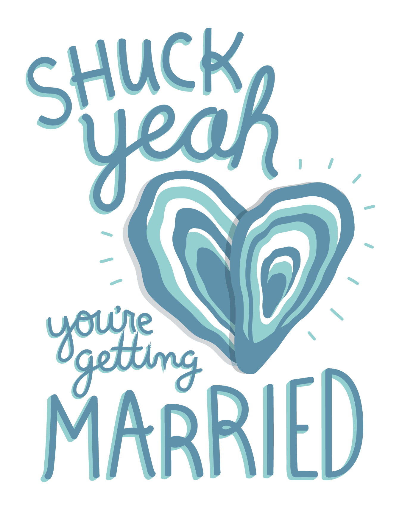 Shuck Yeah Married