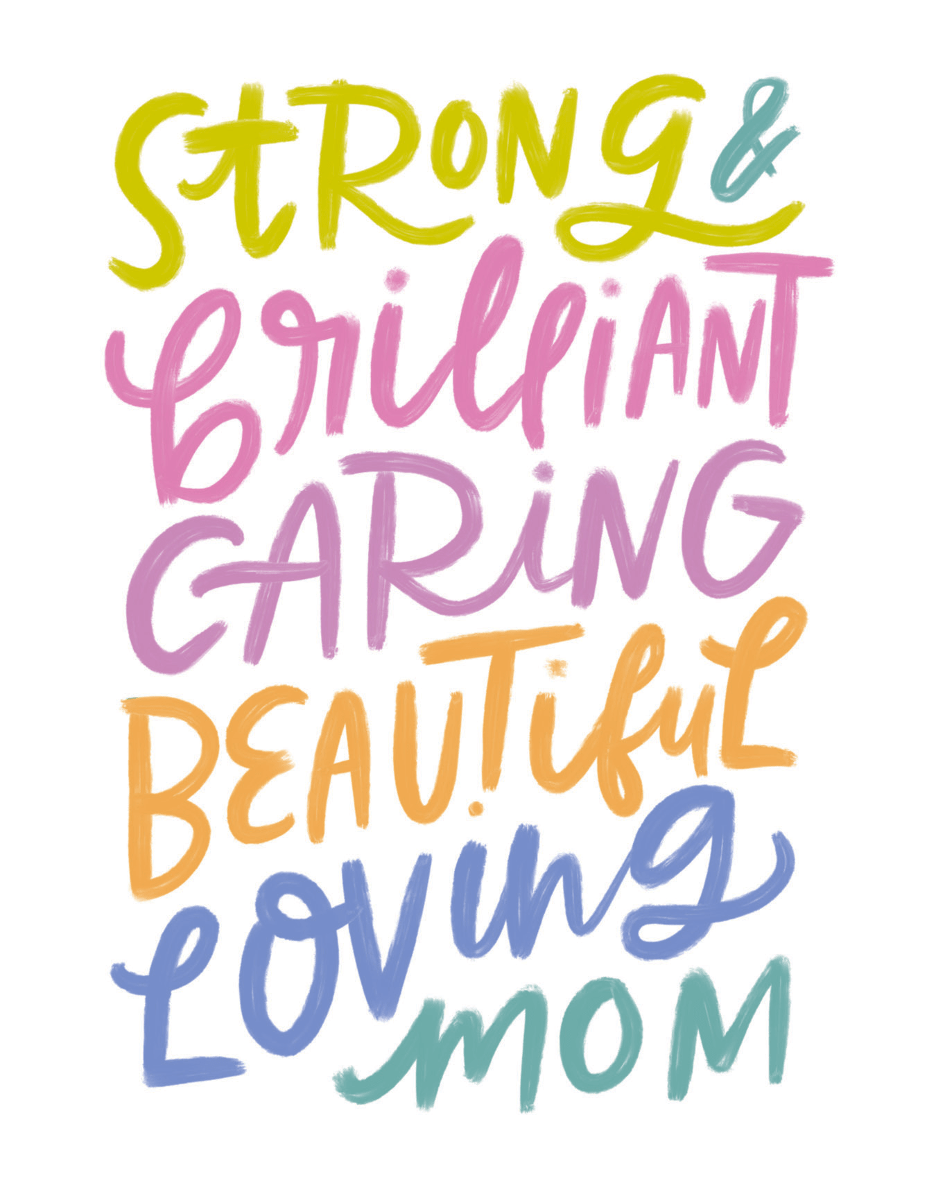 Strong Brilliant Mom