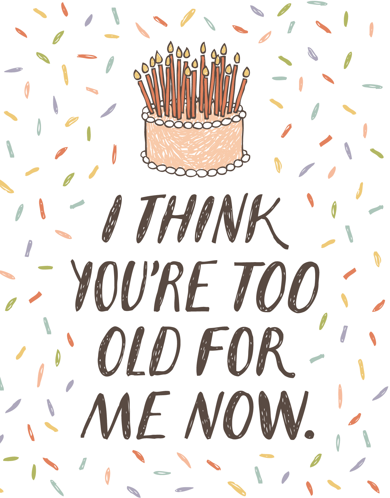 Too Old For Me