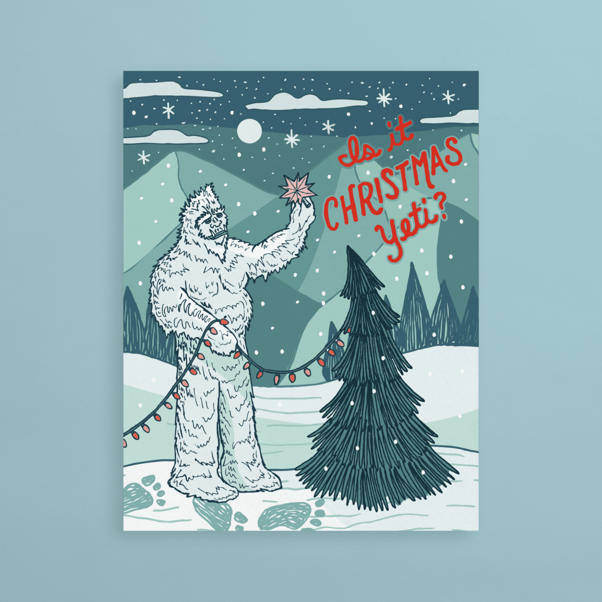 Is it Christmas Yeti? Holiday Card