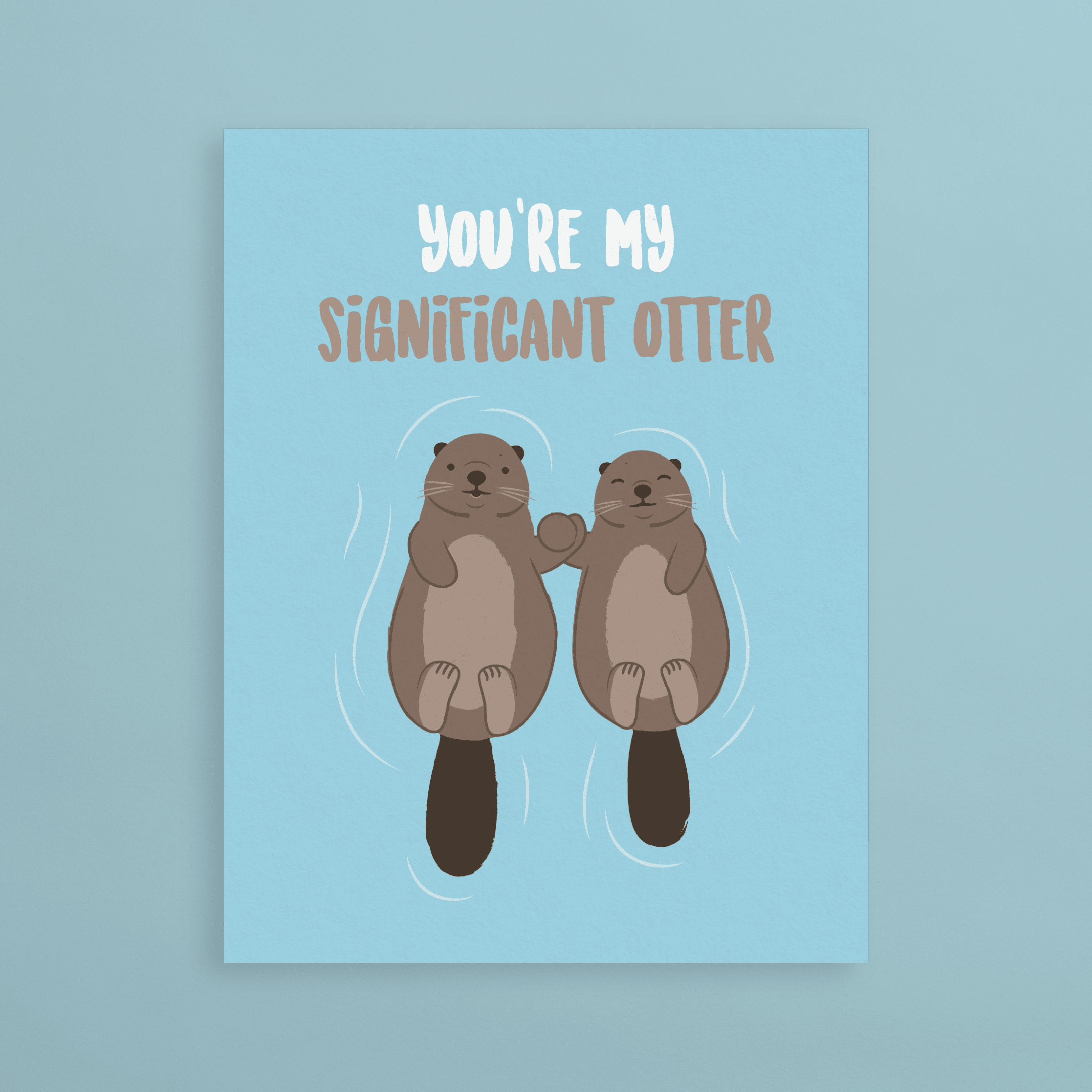 Everyone Should Have a Significant Otter