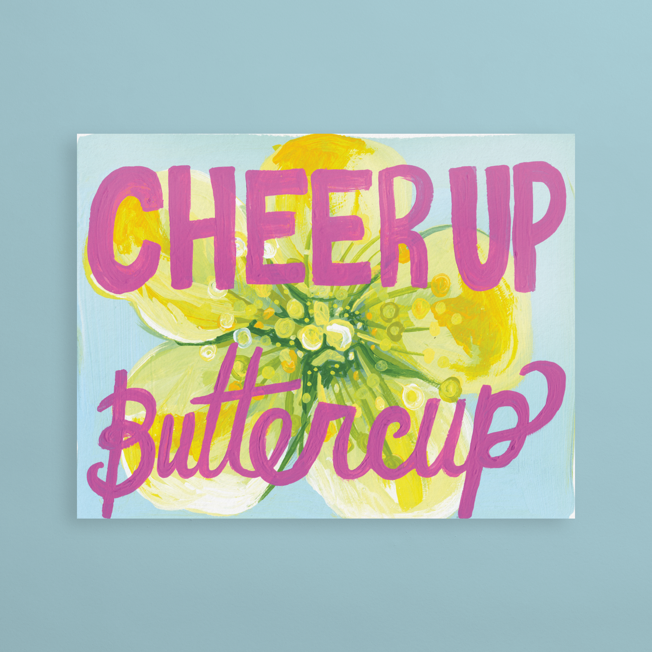 Cheer Up Buttercup Encouragement Card