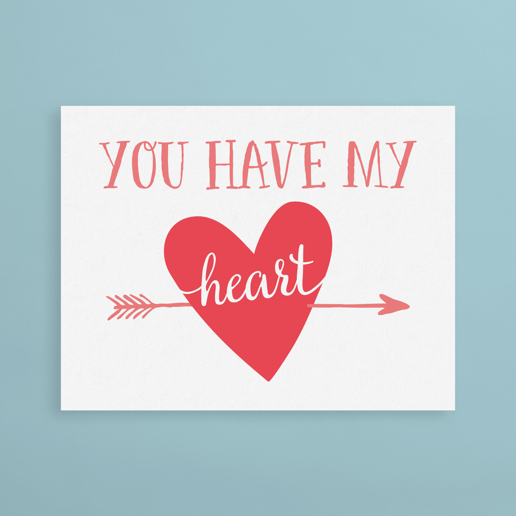 You Have My Heart Valentine's Day Card