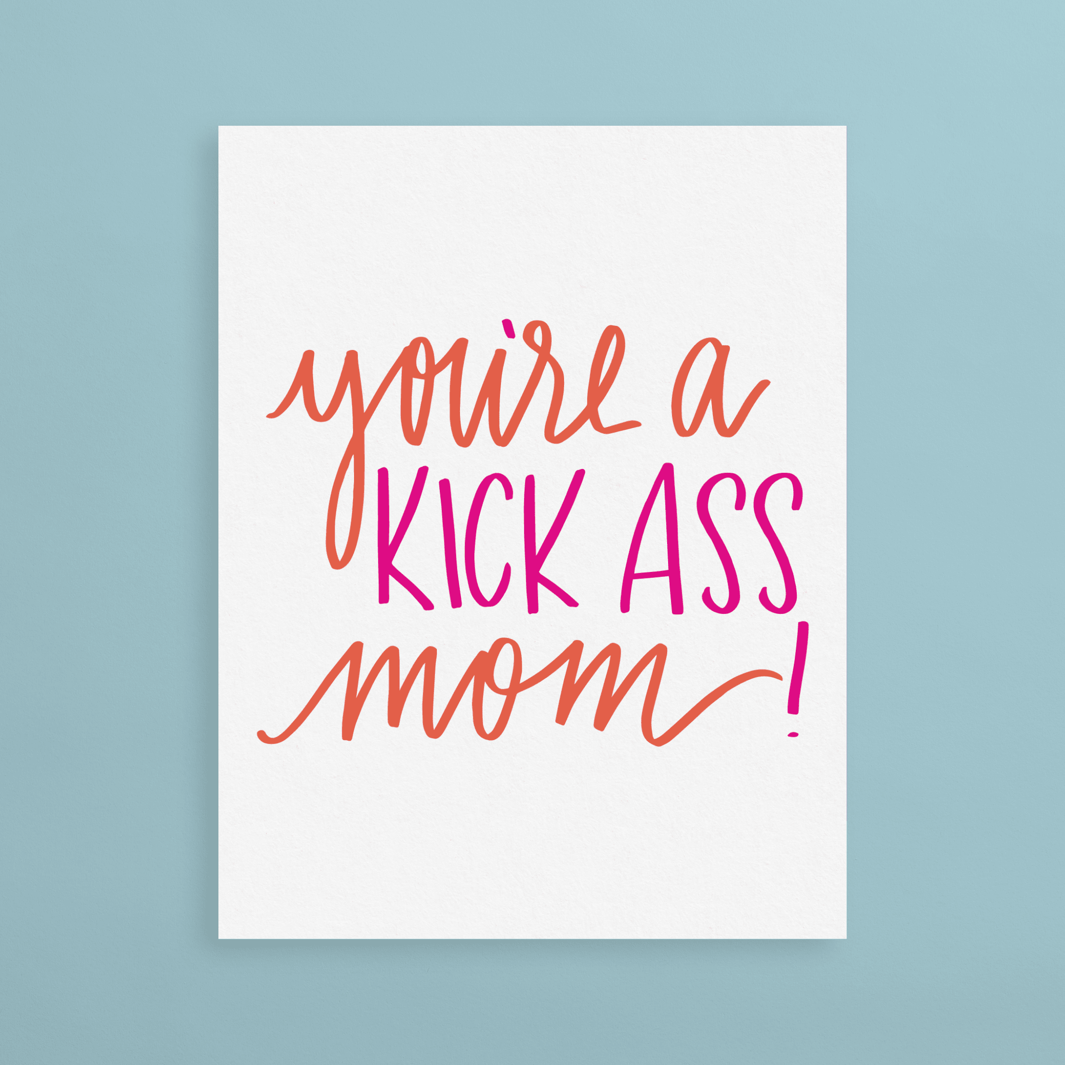 Kick Ass Mom by Tick Tock Press | Postable