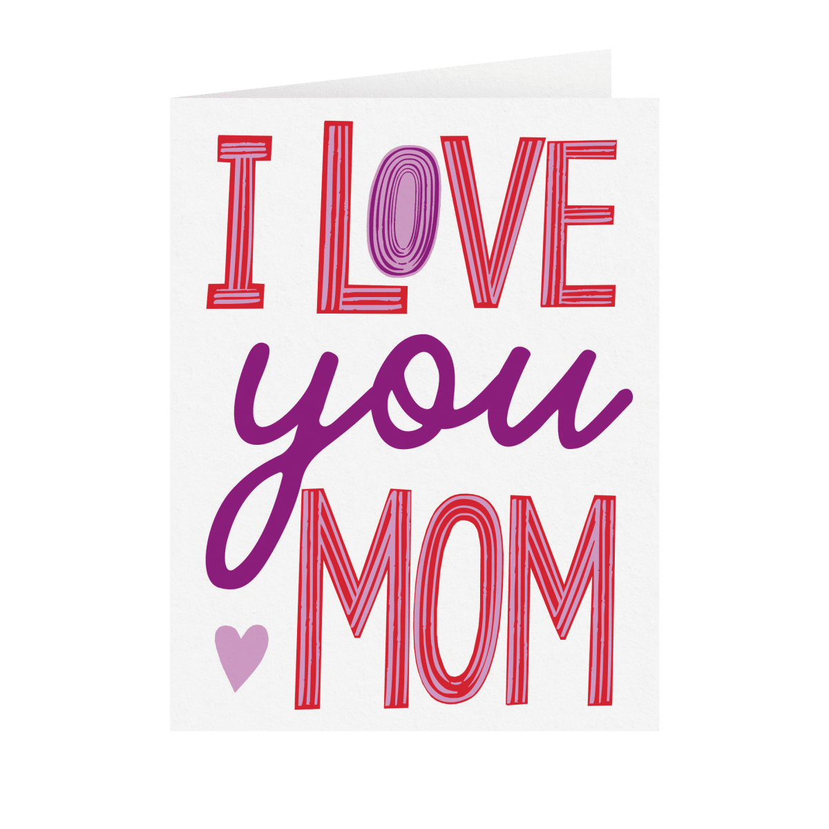 Love You Mom Card Love You Mom Card