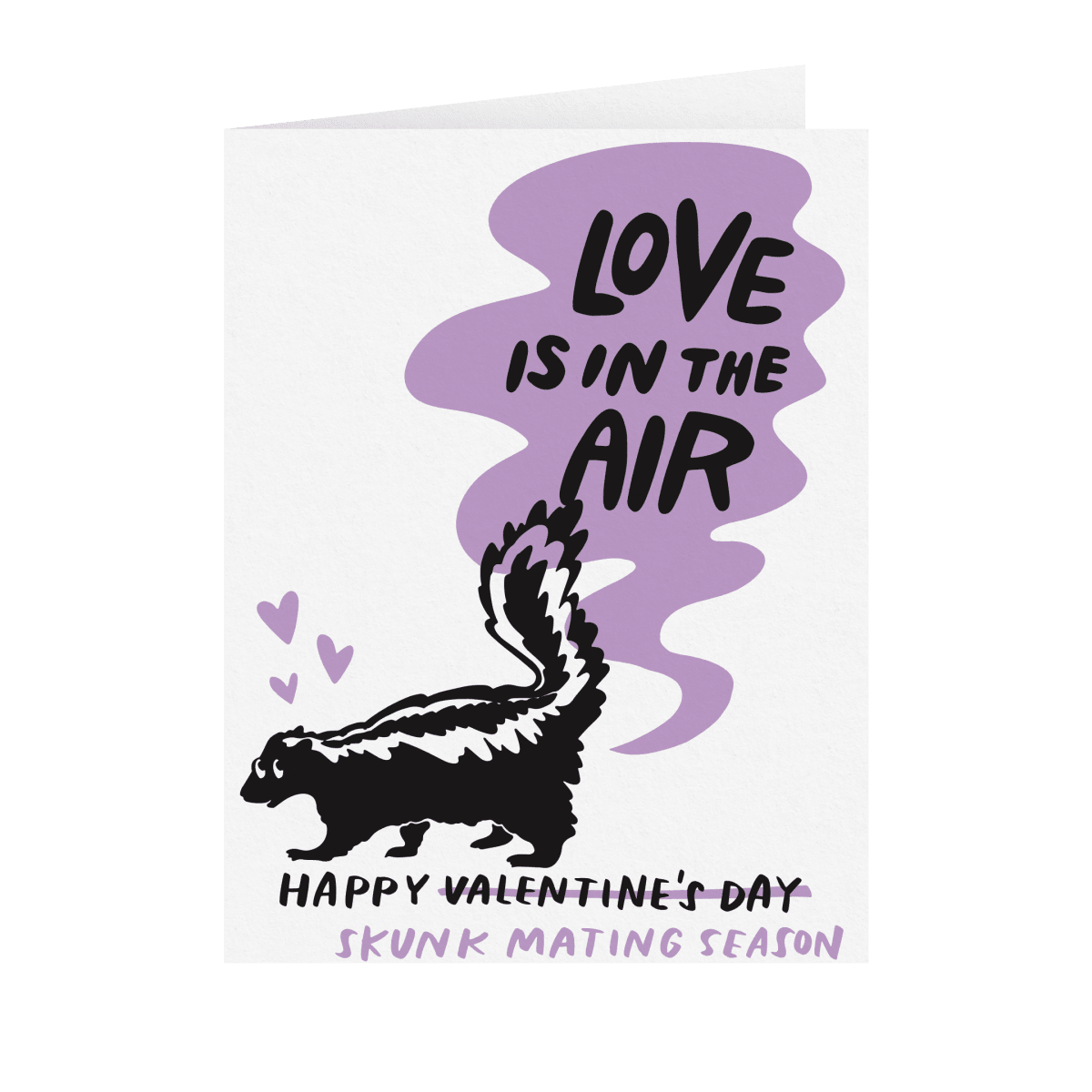 Love Skunk by And Here We Are | Postable