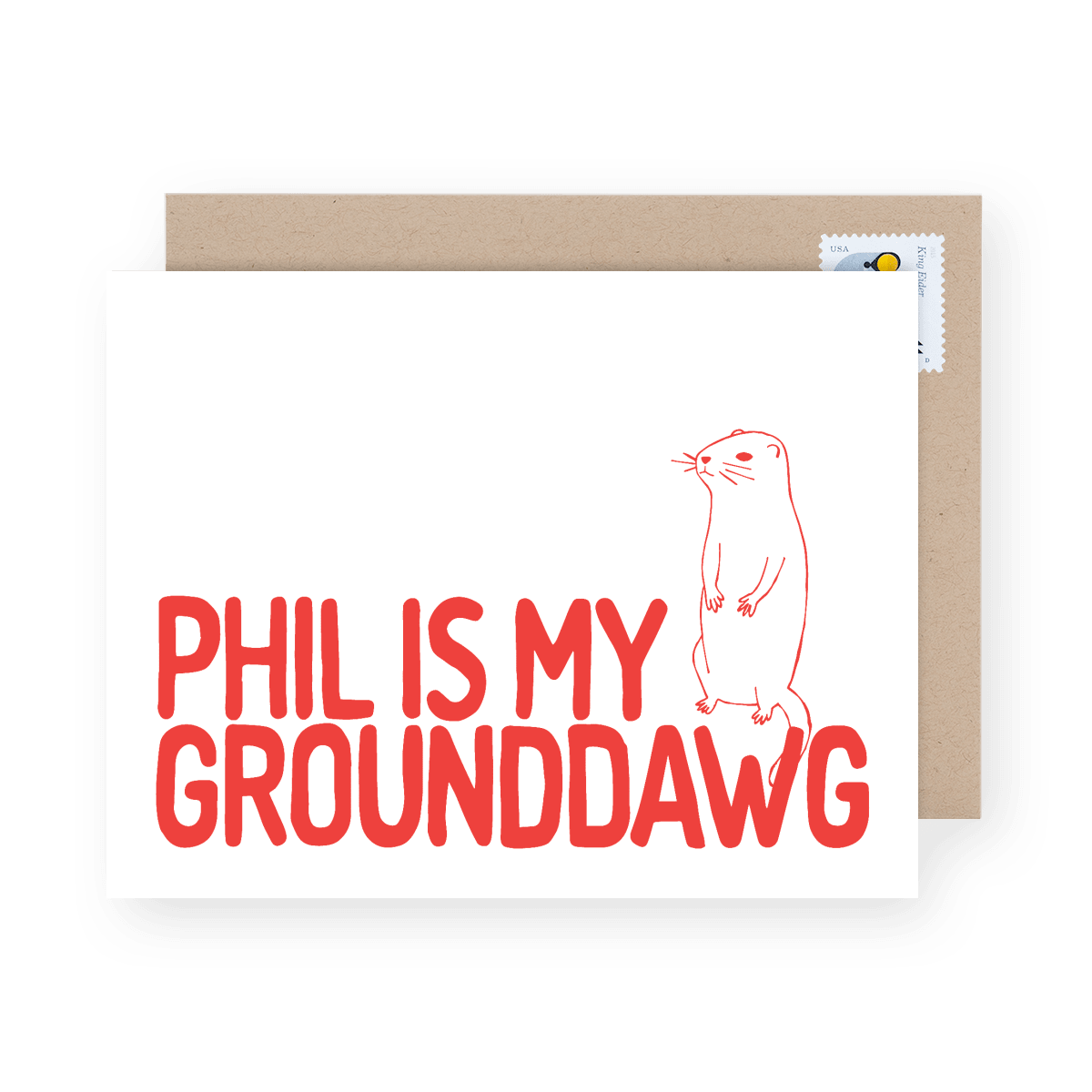 Phil Is My Grounddawg
