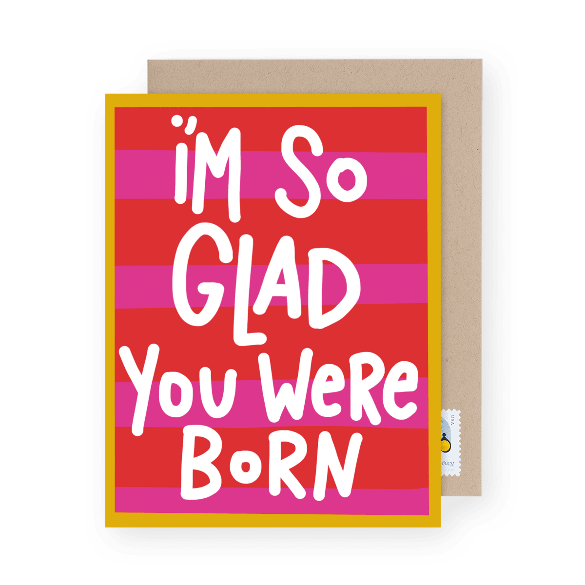 Glad You Were Born