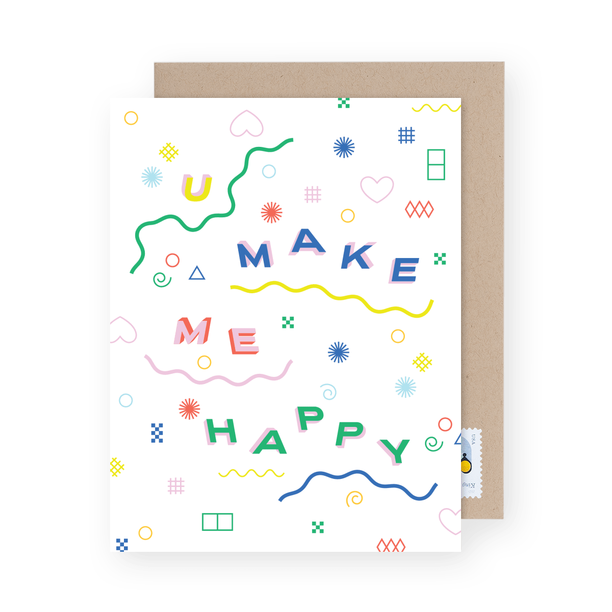 U Make Me Happy