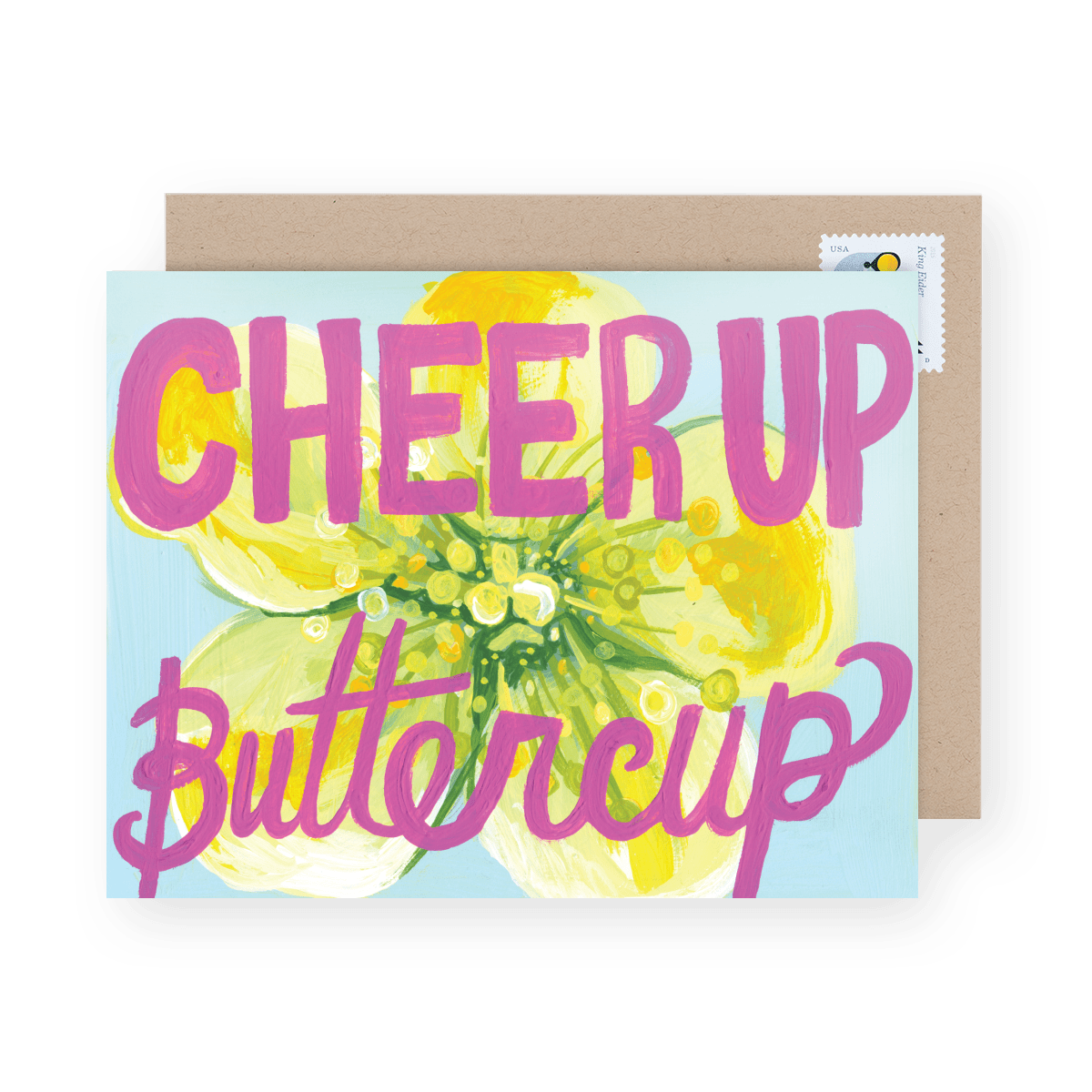 Cheer Up Buttercup