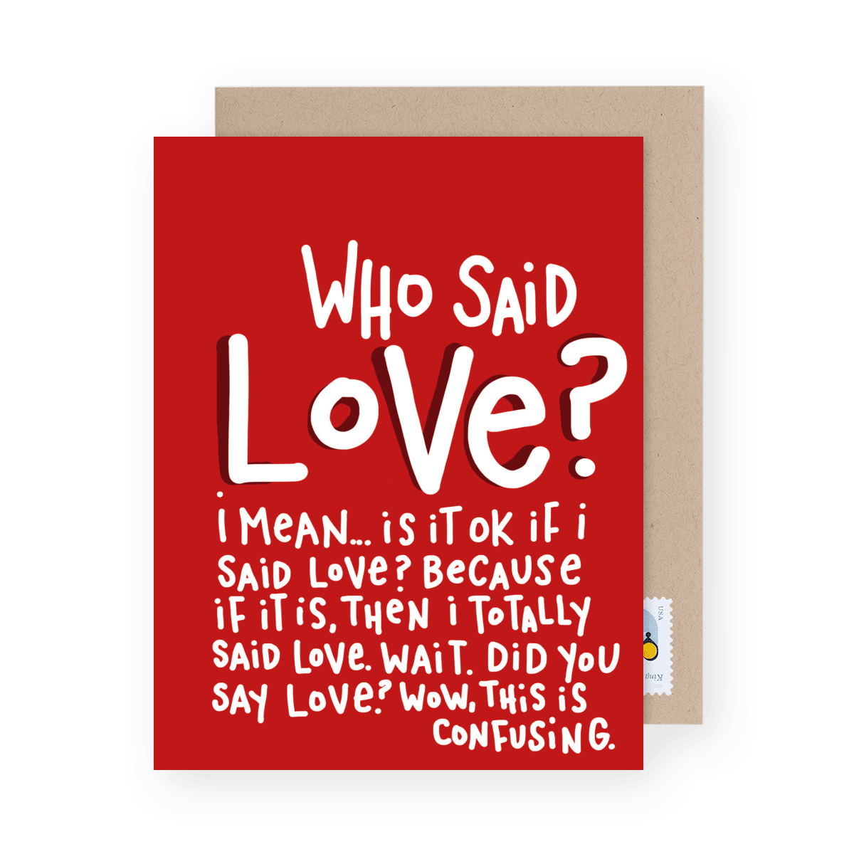 Who Said Love?