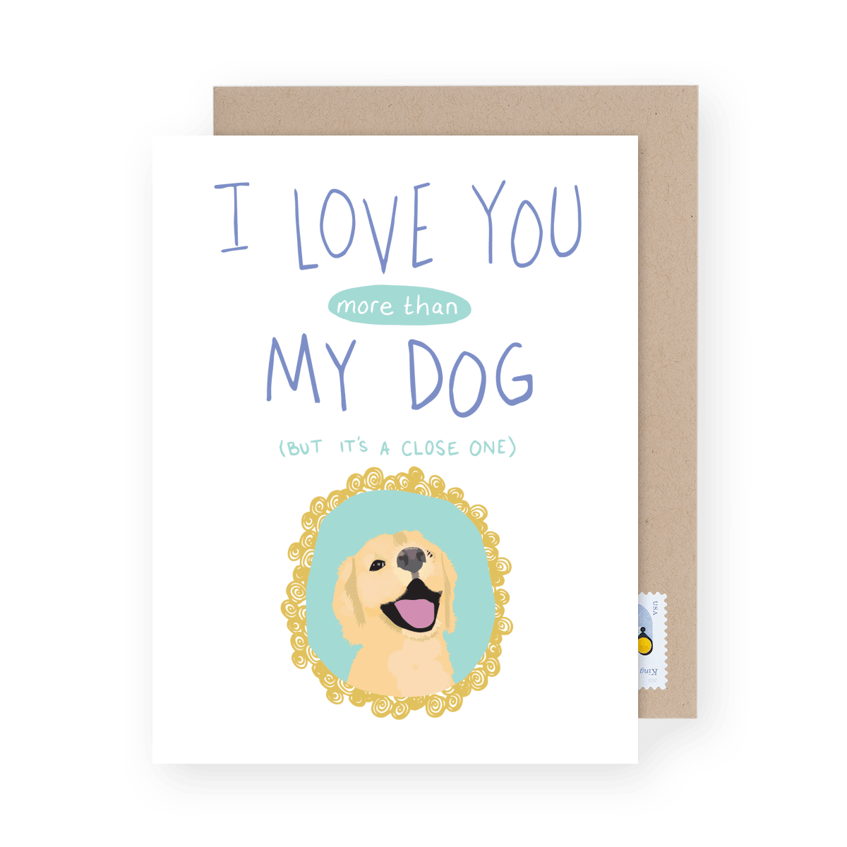 I Love You More Than My Dog