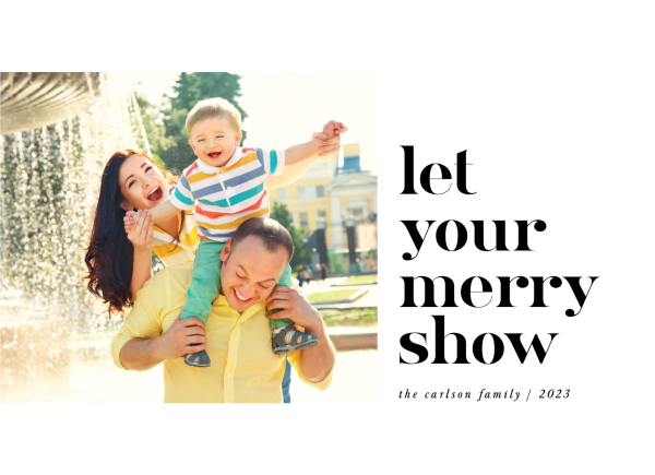 Let Your Merry Show