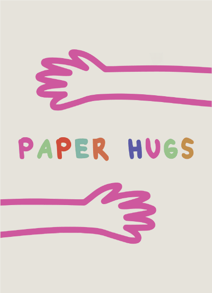 Paper Hugs